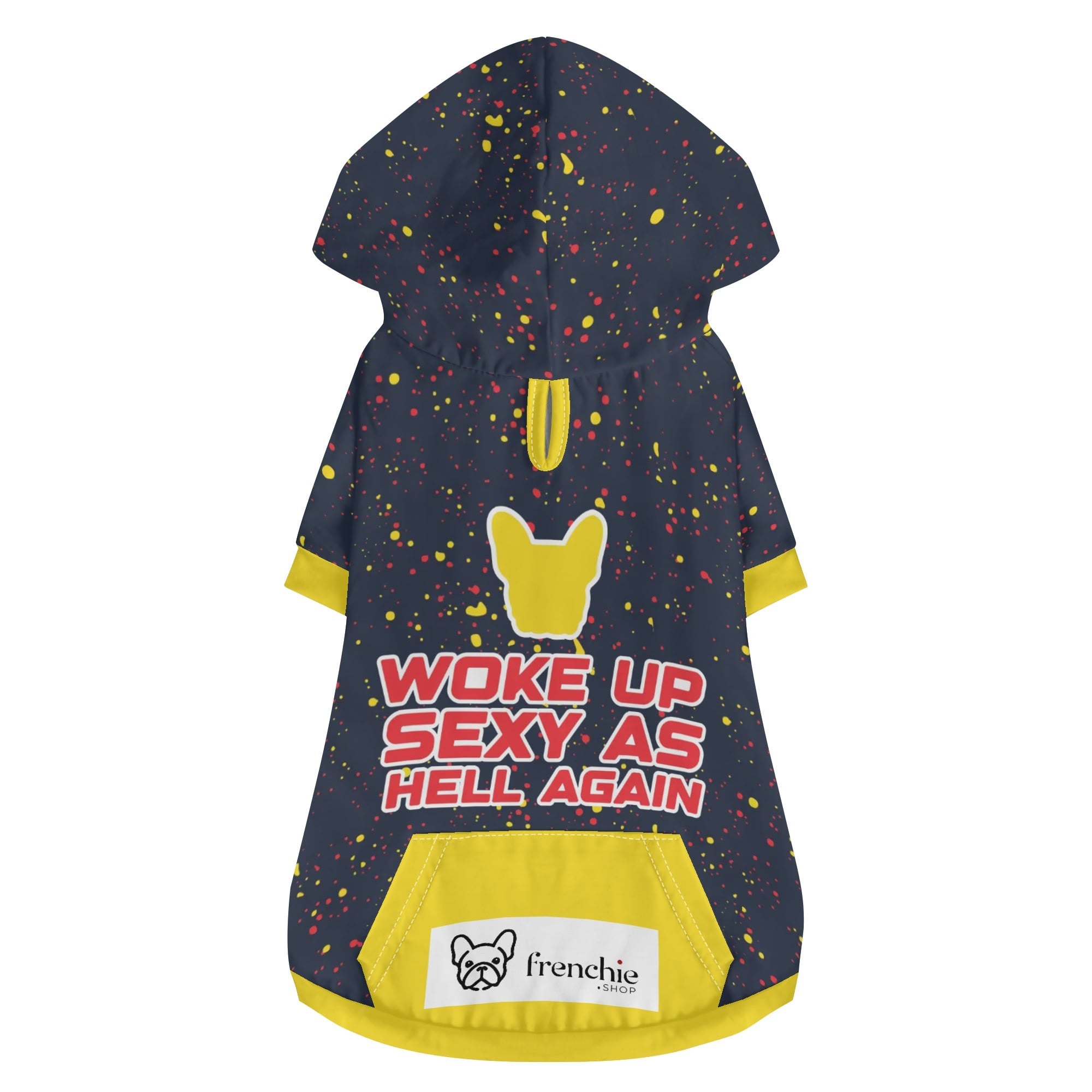 French Bulldog Woke Up Sexy As Hell Again Hoodies For French Bulldog |