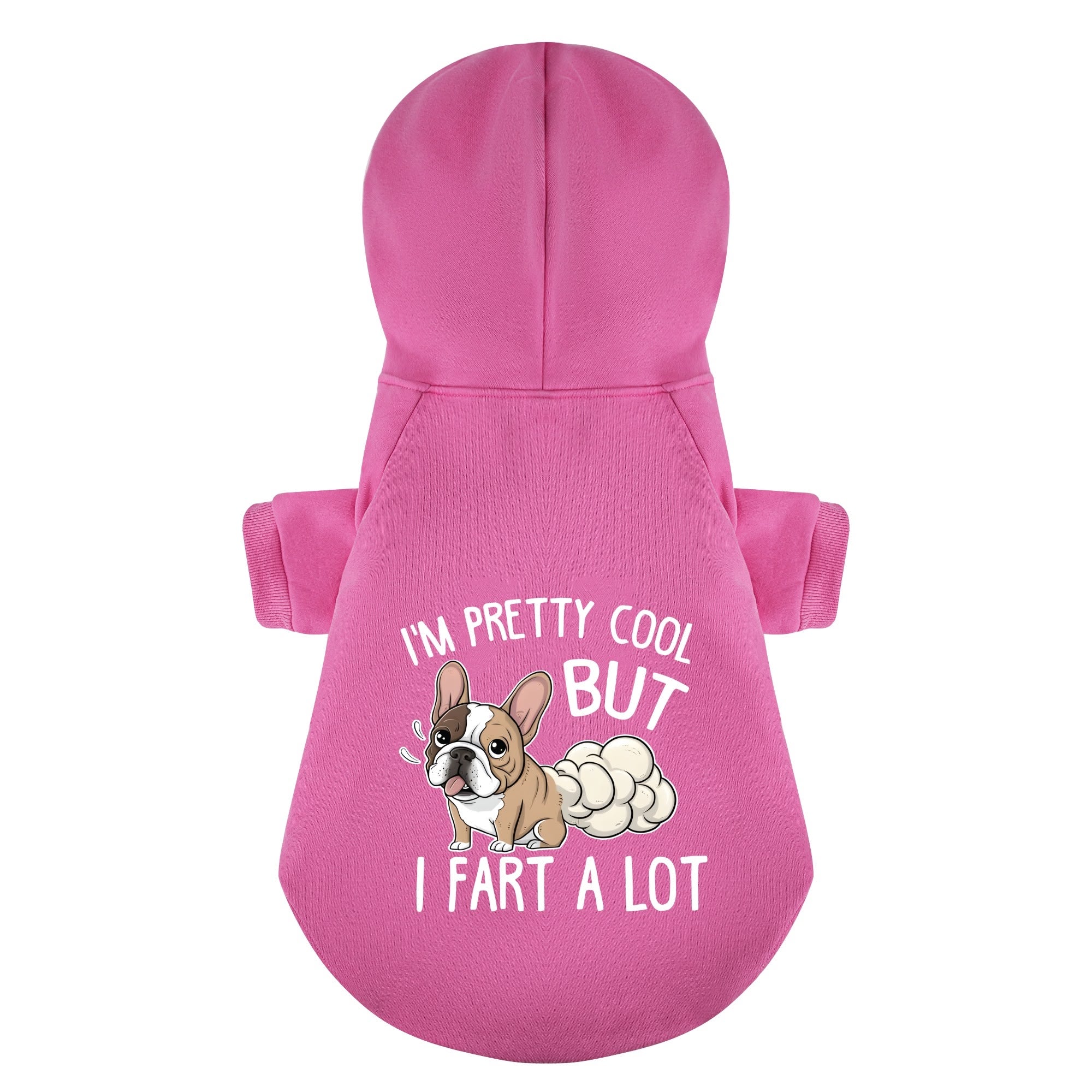IM PRETTY COOL BUT I FART A LOT - Personalized French Bulldog Hoodies with Funny Quotes – Stylish, Cozy, and Premium 100% Cotton