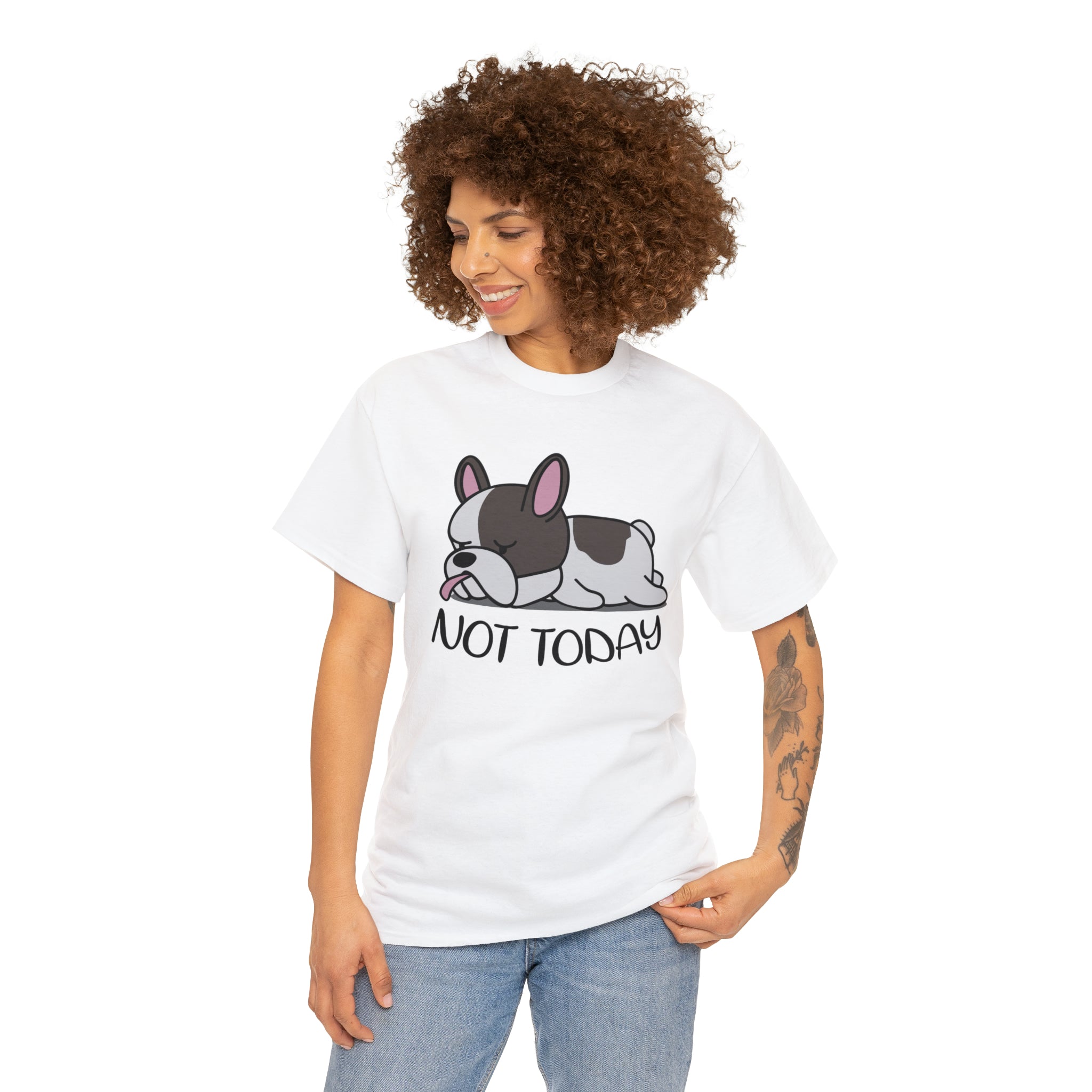 French Bulldog Not Today Unisex Cotton T Shirt Cute Frenchie Essential