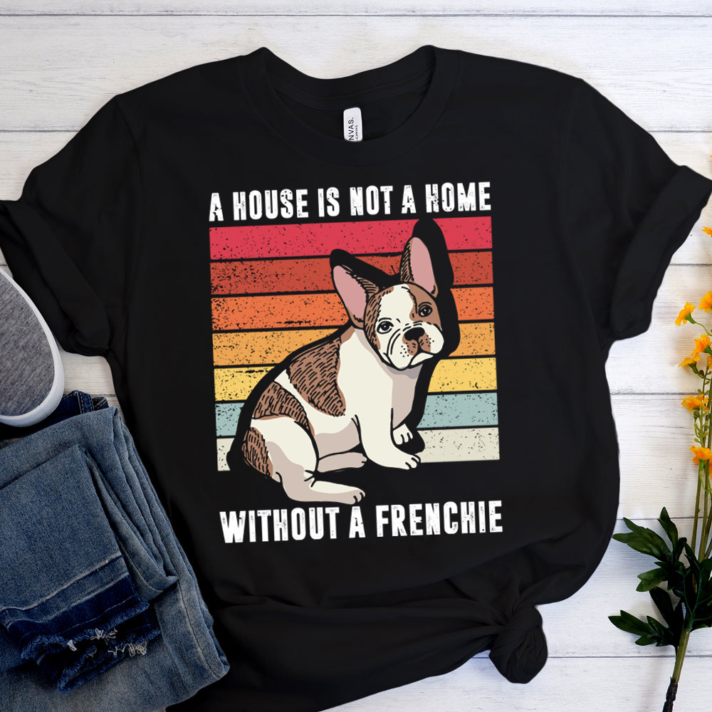 Durable A House Without A Frenchie - Short-sleeve Unisex T-shirt for Pet