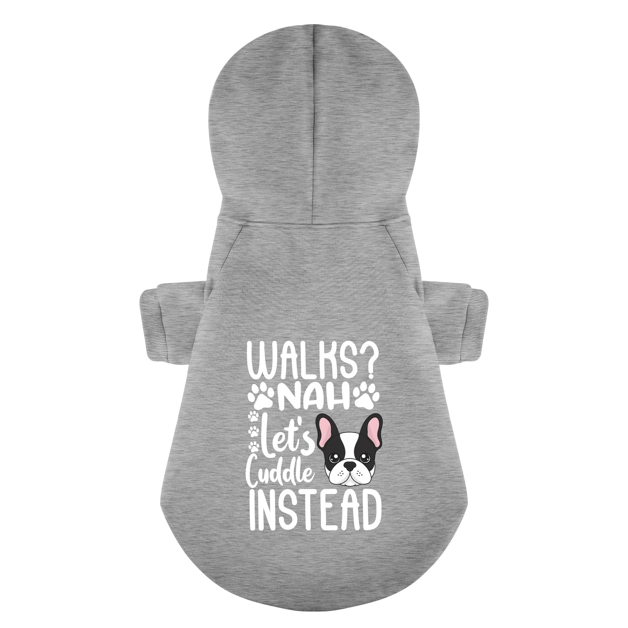 Walks? Nah. Let’s Cuddle Instead - Premium Personalized French Bulldog Hoodies With Funny Quotes – Stylish, Cozy, And Premium 100% Cotton Outdoor Style