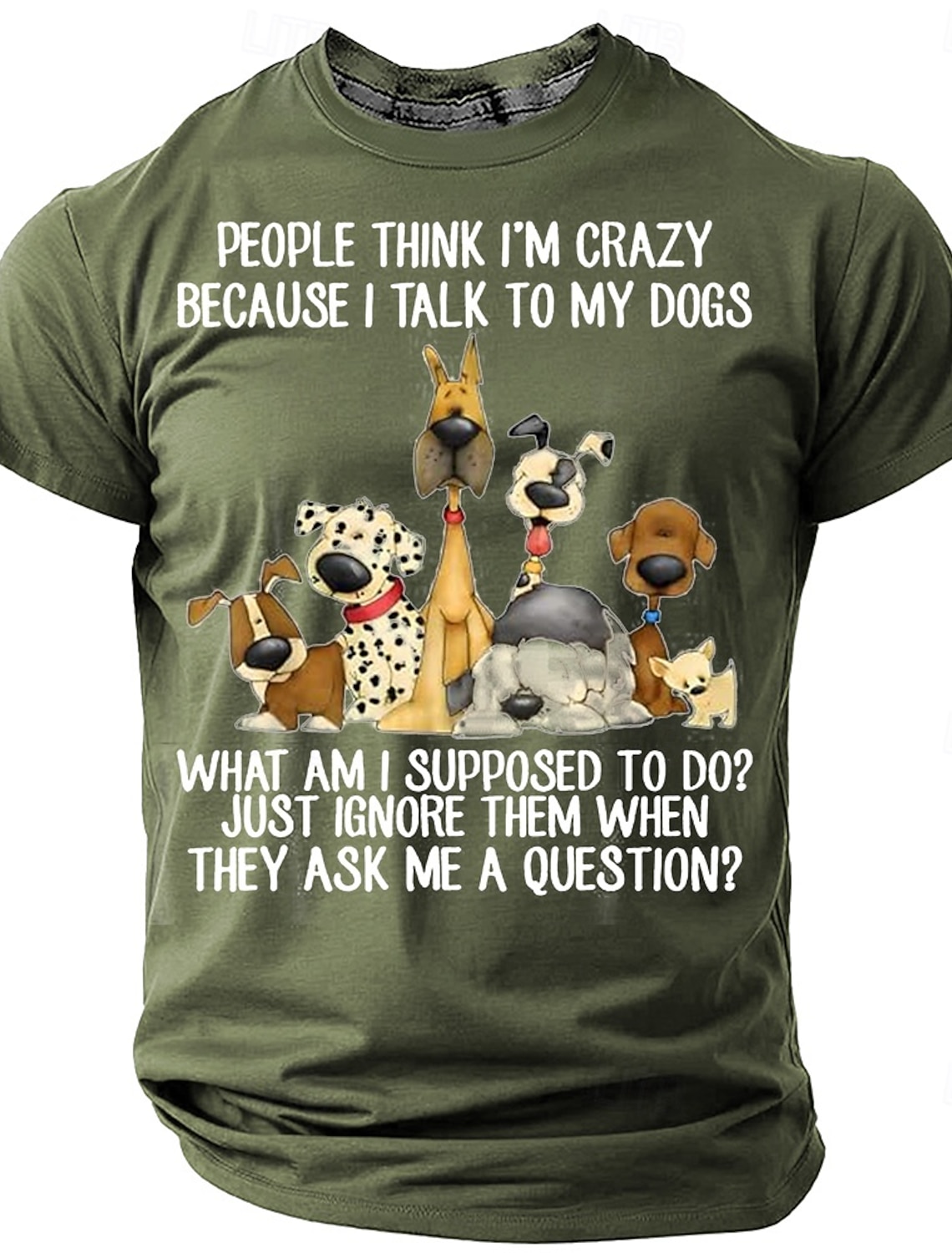Men's Funny Dog Lover T-Shirt - 'People Think I'm Crazy Because I Talk To My Dogs' Graphic Tee