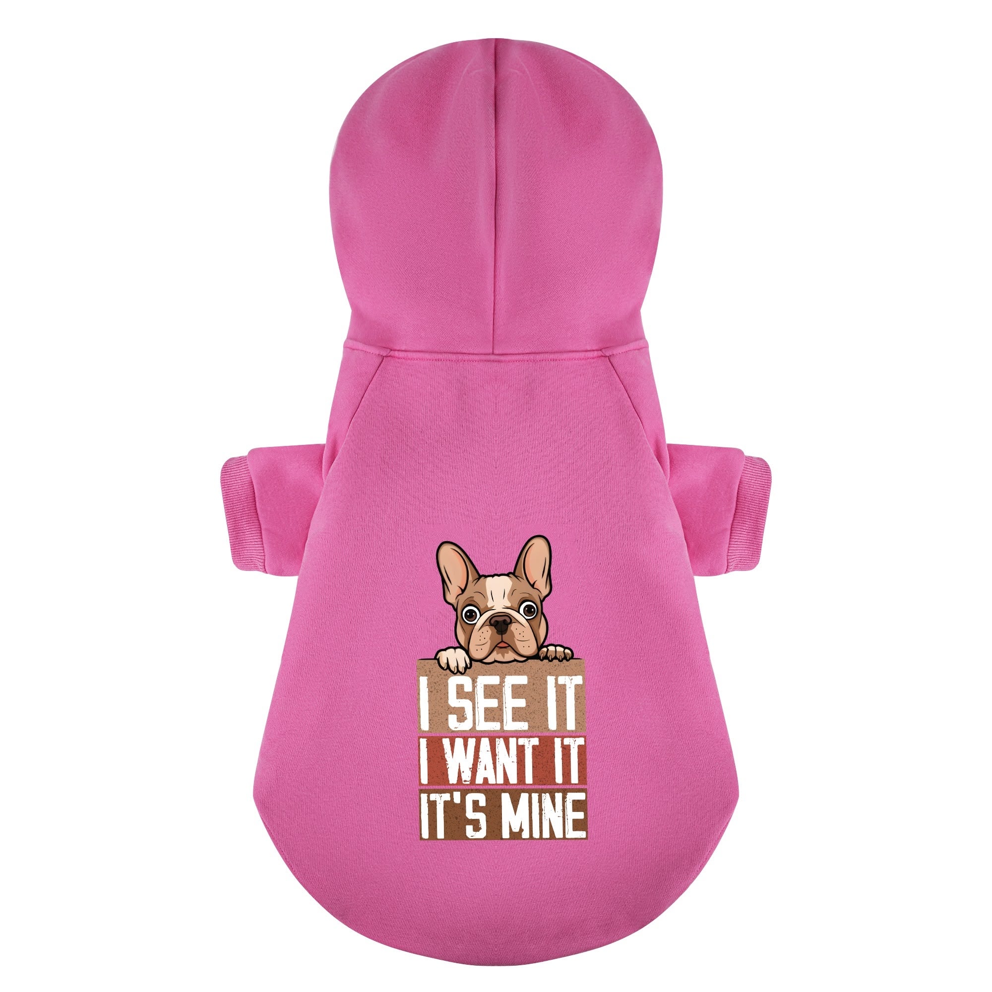 Durable I See It, I Want It, It’s Mine - Personalized French Bulldog ...