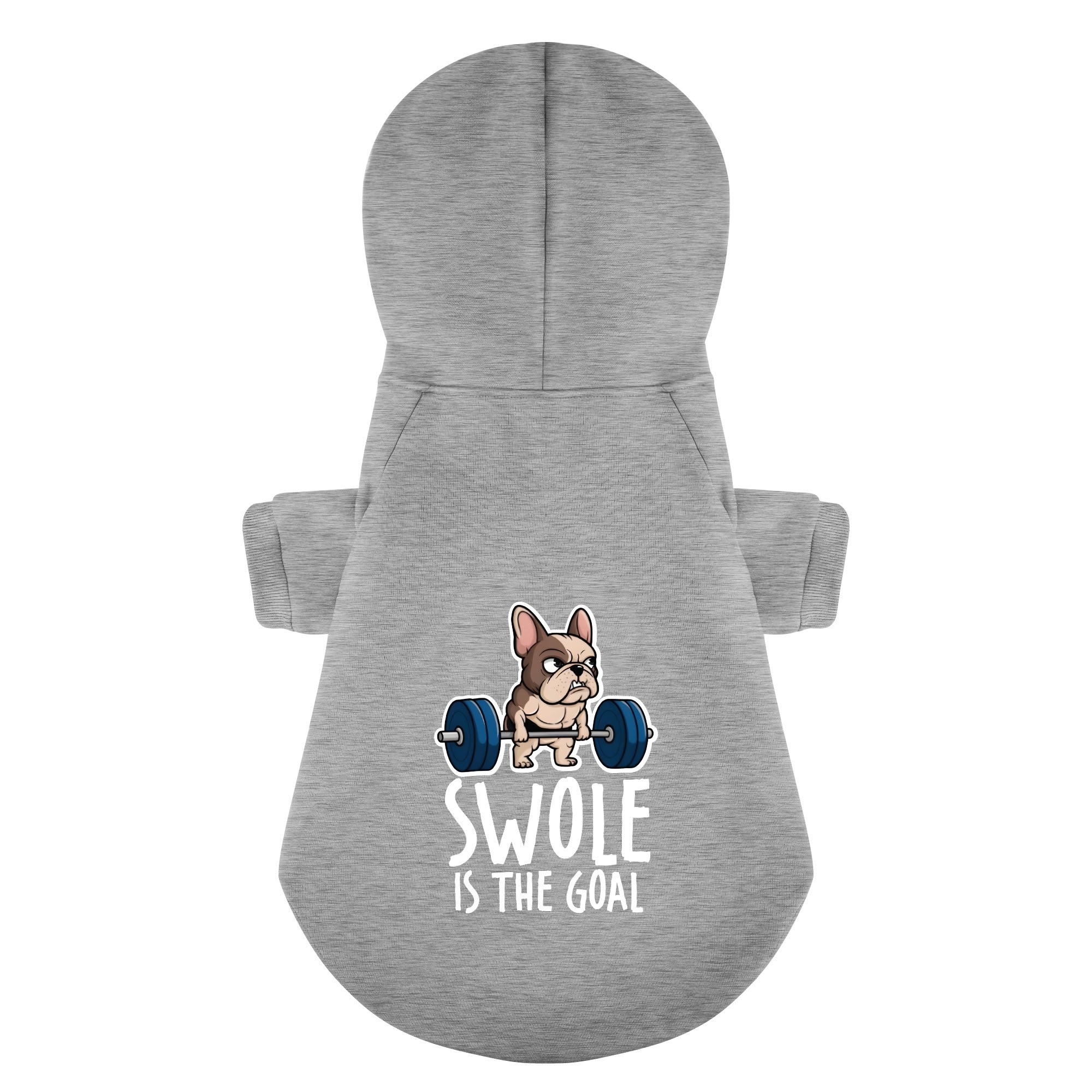 Lifestyle-Driven Swole Is The Goal - Personalized French Bulldog Hood...