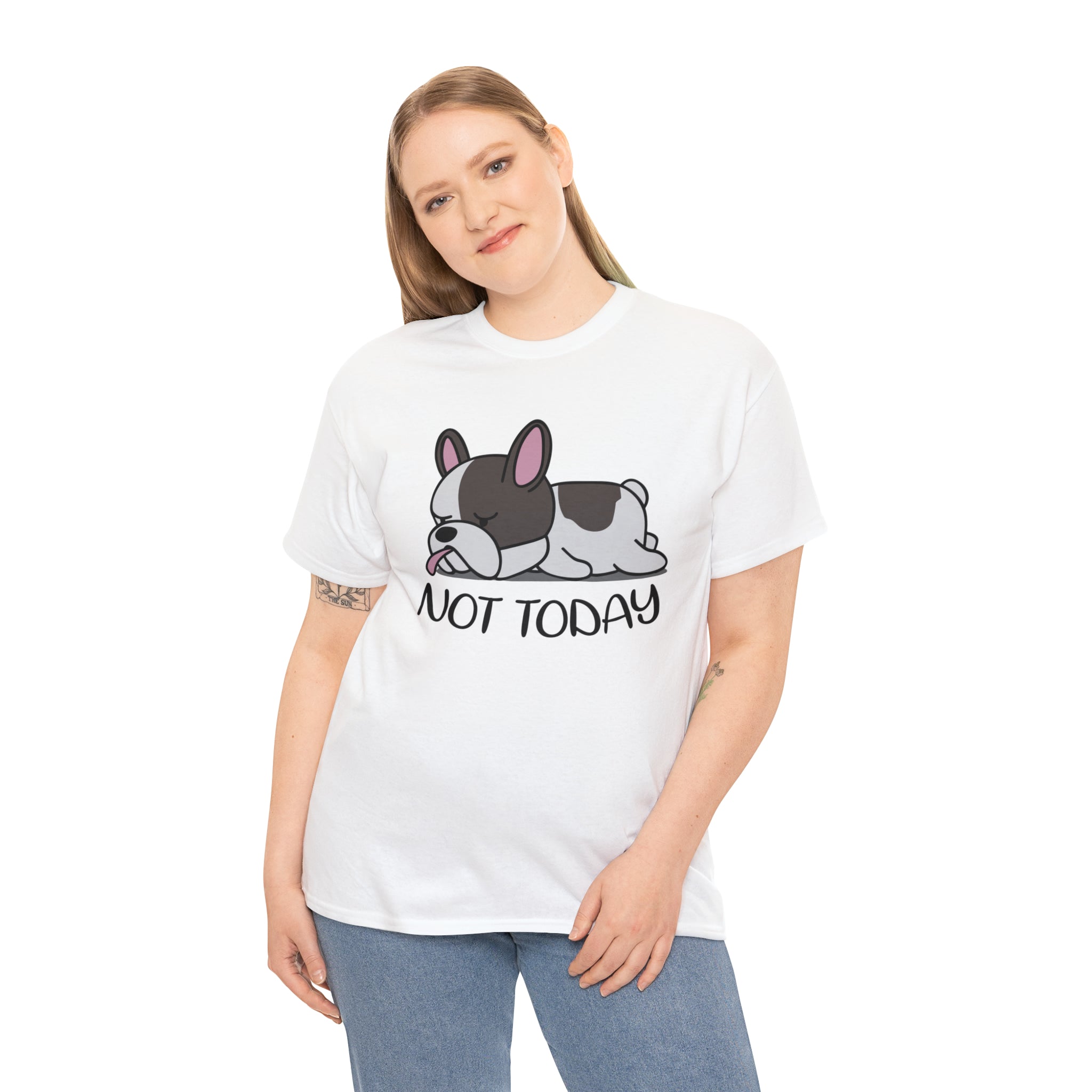 French Bulldog Not Today Unisex Cotton T Shirt Cute Frenchie Essential