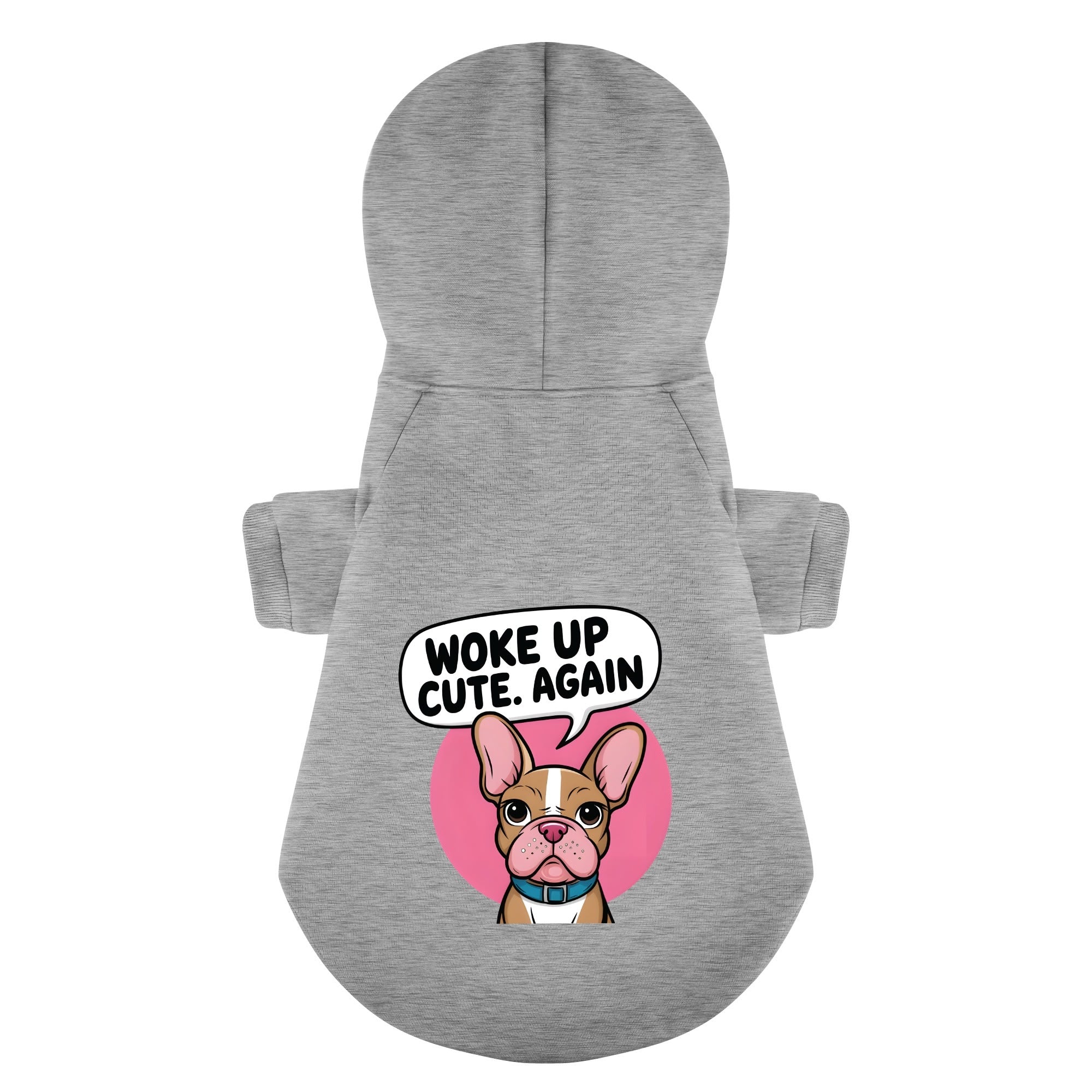 Woke Up Cute. Again - Premium Personalized French Bulldog Hoodies With Funny Quotes – Stylish, Cozy, And Premium 100% Cotton Outdoor Style