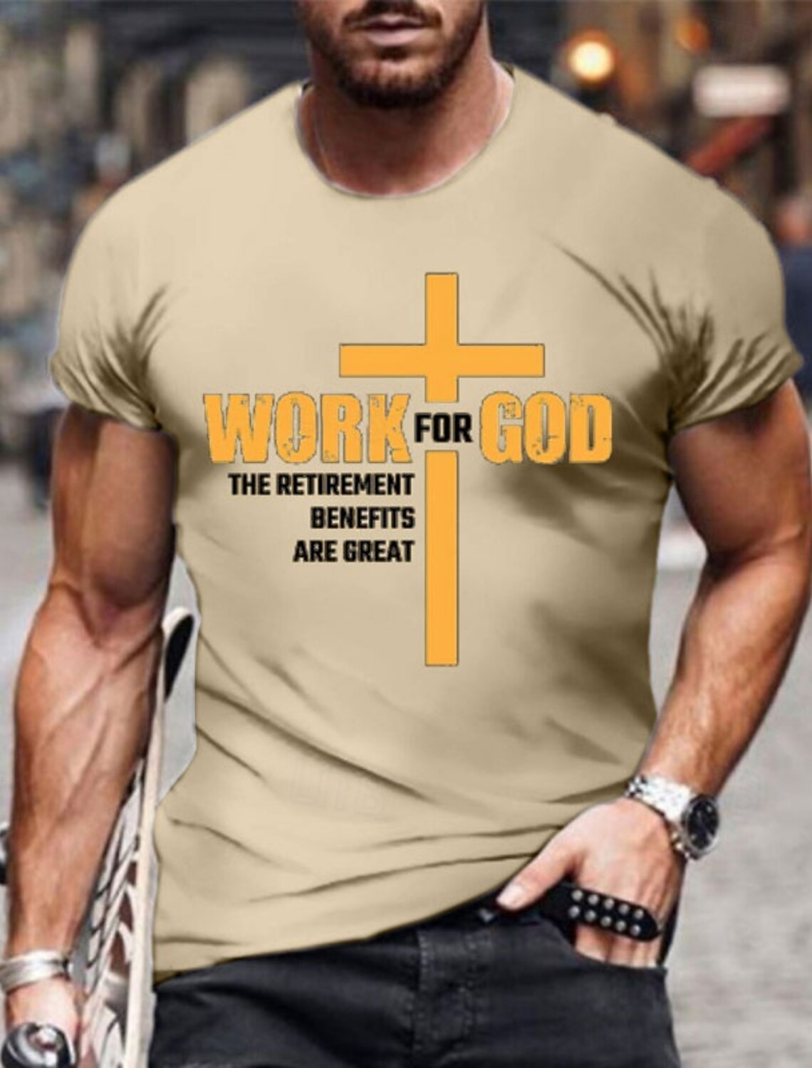 Mens Funny Graphic T-Shirt: Work For God The Retirement Benefits Are