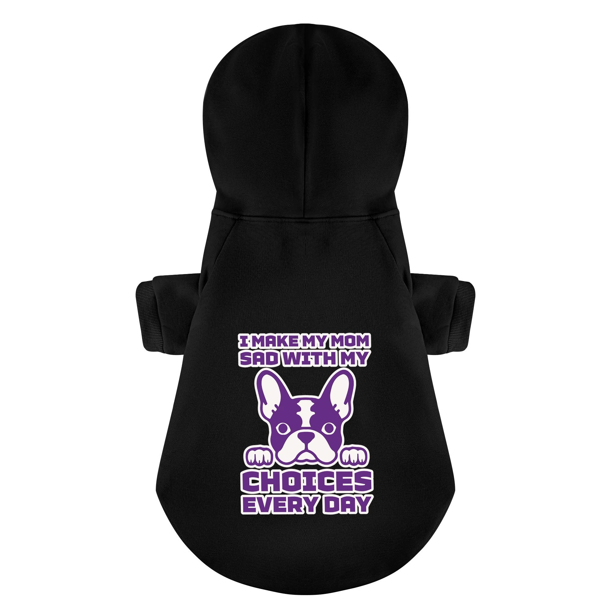 French Bulldog I Make My Mom Sad With My Choices Personalized French