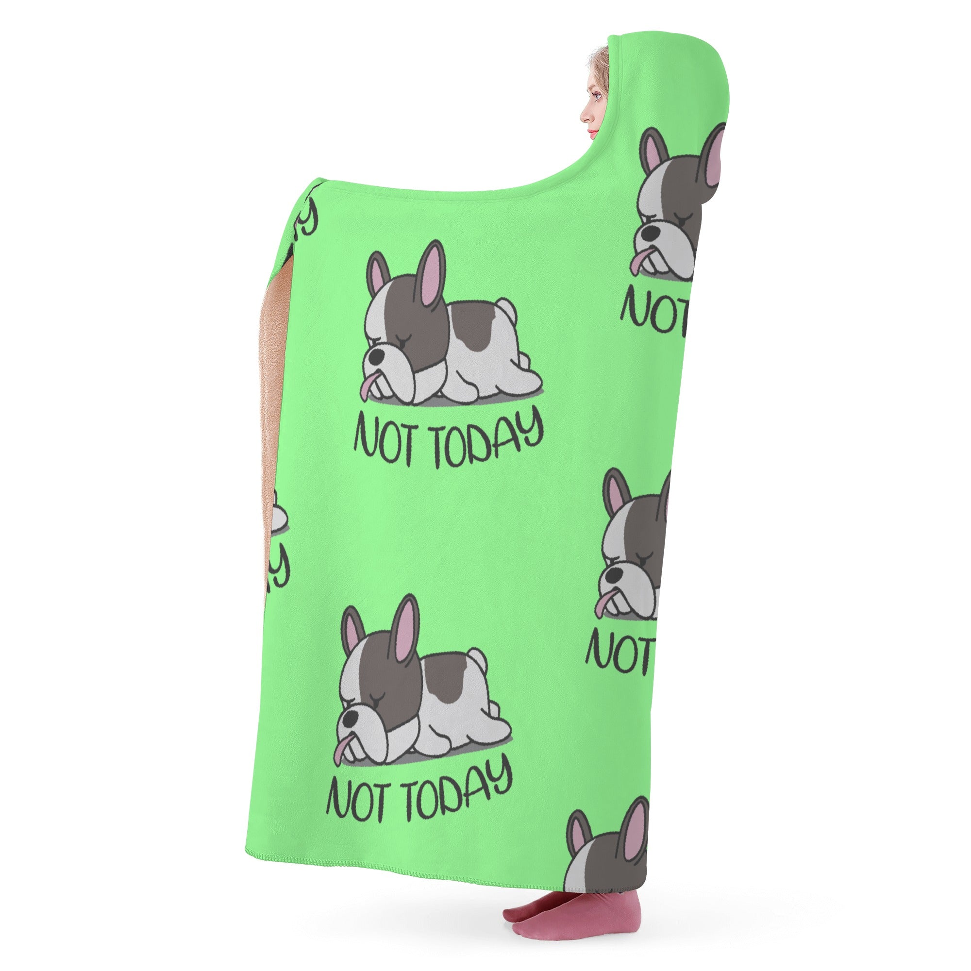 Street-Ready Comfortable Not Today - Hooded Blanket for Dog Owners