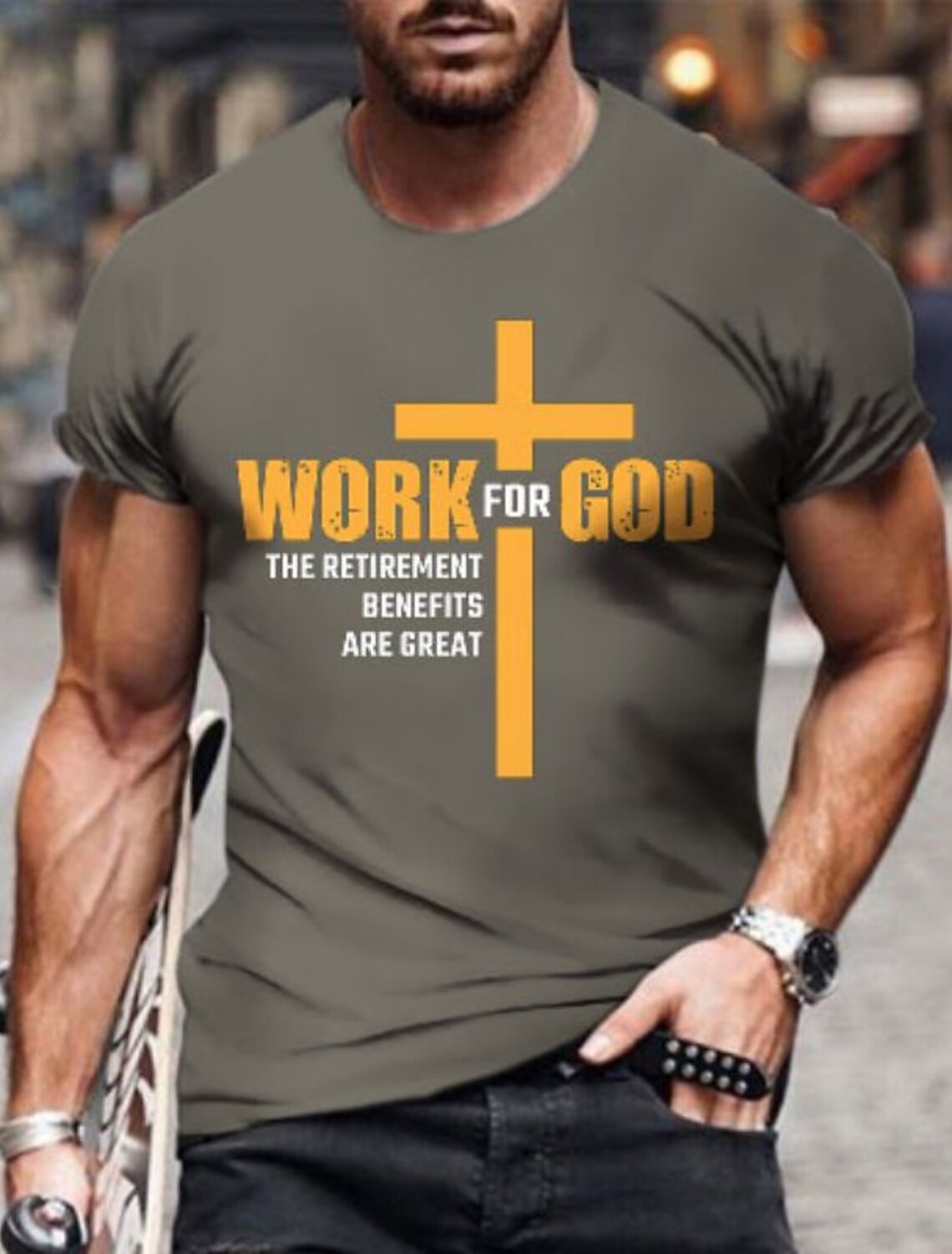 Mens Funny Graphic T-Shirt: Work For God The Retirement Benefits Are