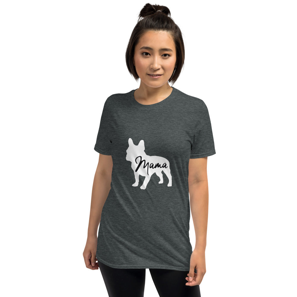 Frenchie Mama - Unisex T-Shirt