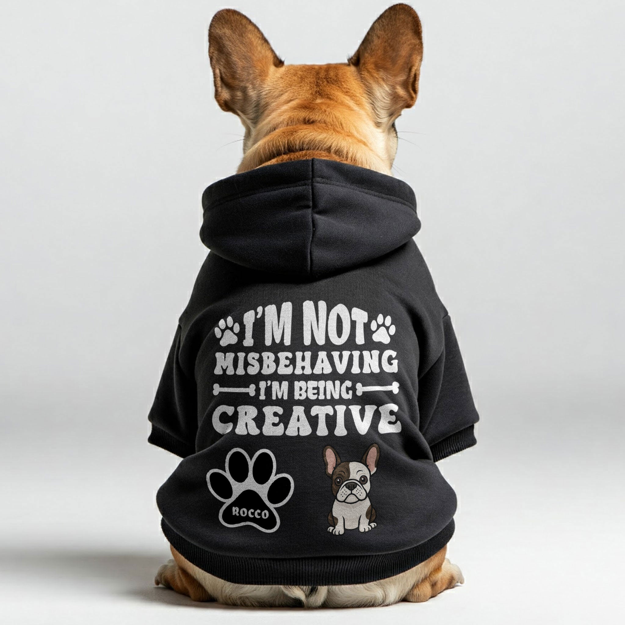 French Bulldog I’m Not Misbehaving Personalized French Bulldog Hoodies