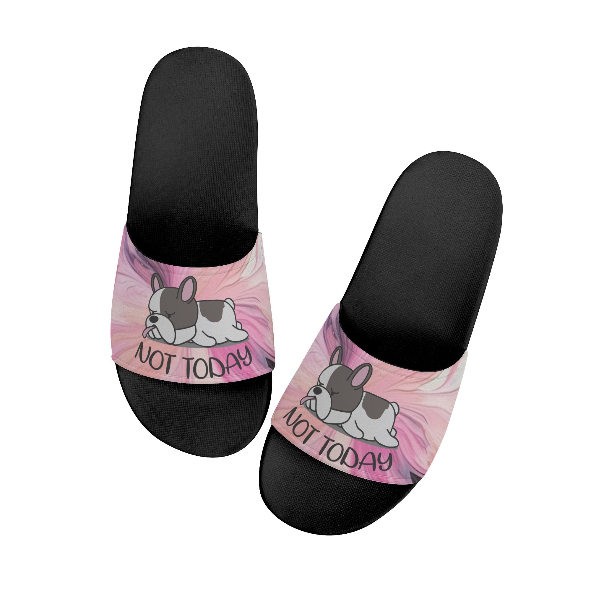 French Bulldog Themed Not Today - Everyday Sandals Casual Wear