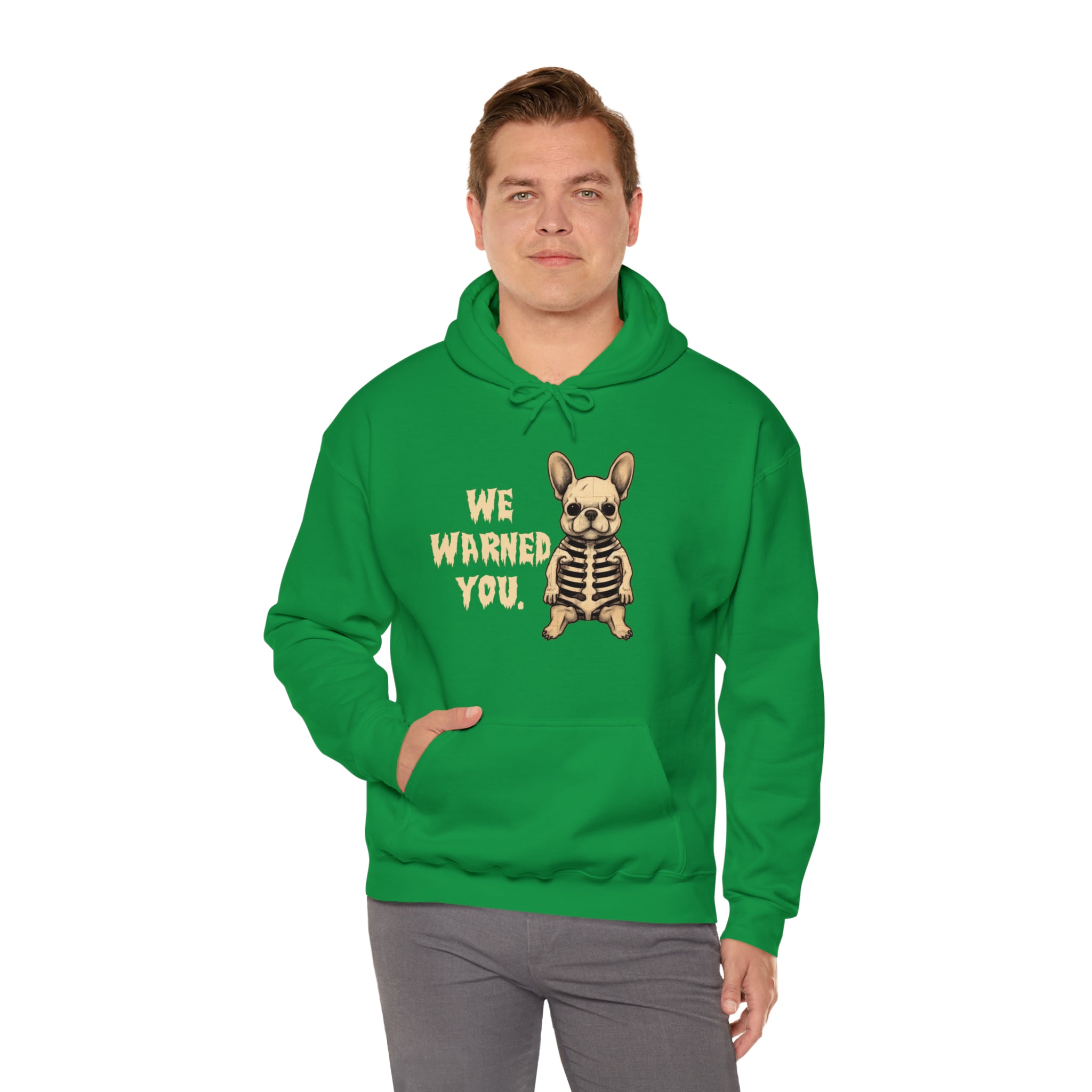 French Bulldog We Warned You Halloween Unisex Hoodie Frenchie Pet Item