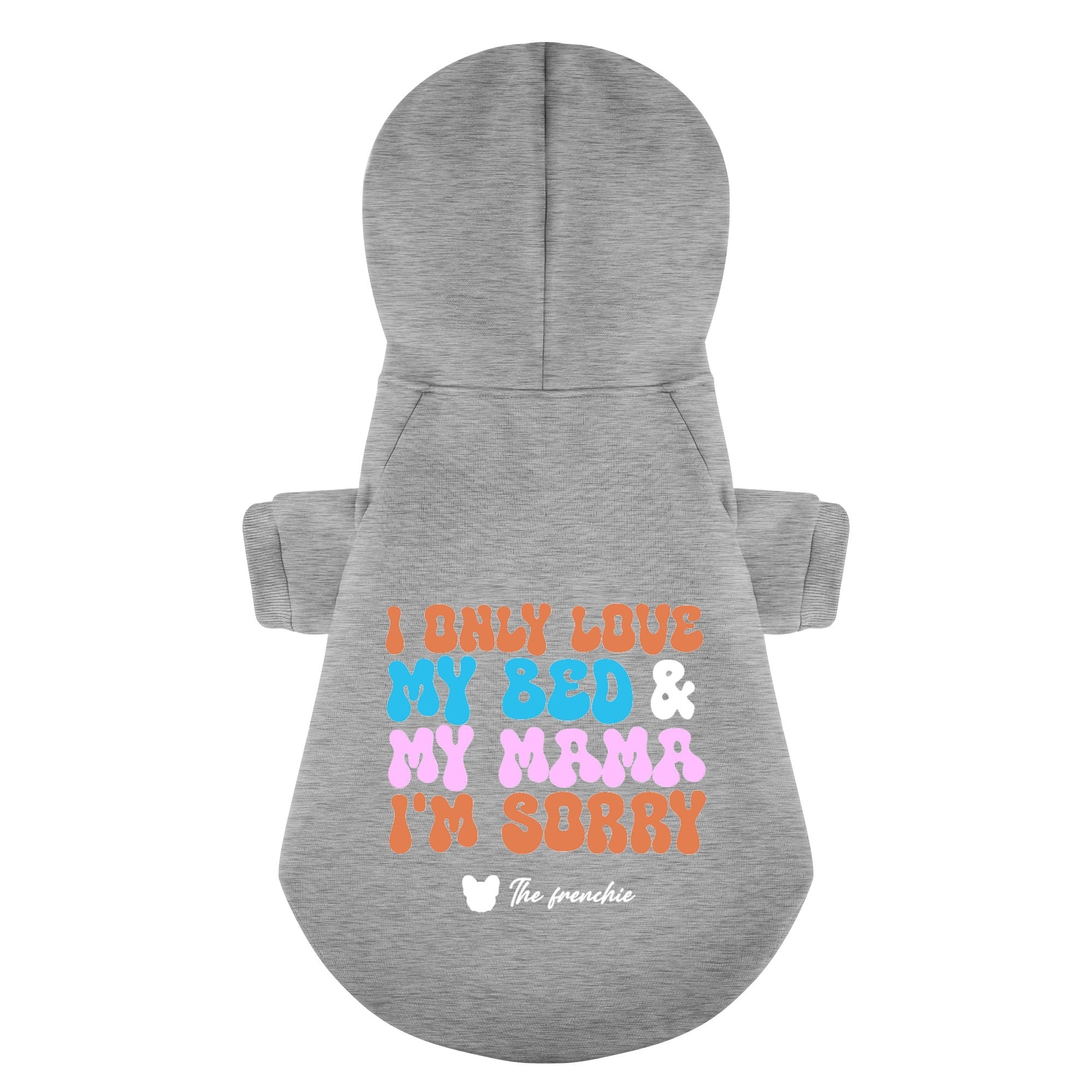 I Only Love - Casual Personalized French Bulldog Hoodies With Funny Quotes – Stylish, Cozy, And Premium 100% Cotton Indoor Comfort