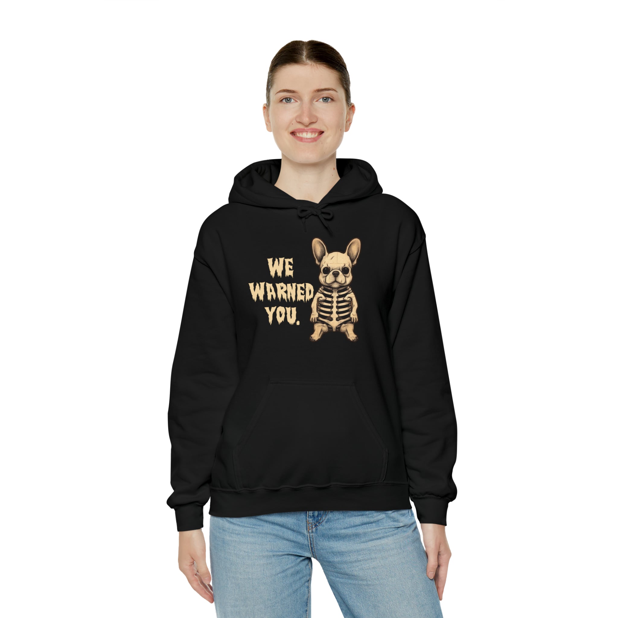French Bulldog We Warned You Halloween Unisex Hoodie Frenchie Pet Item