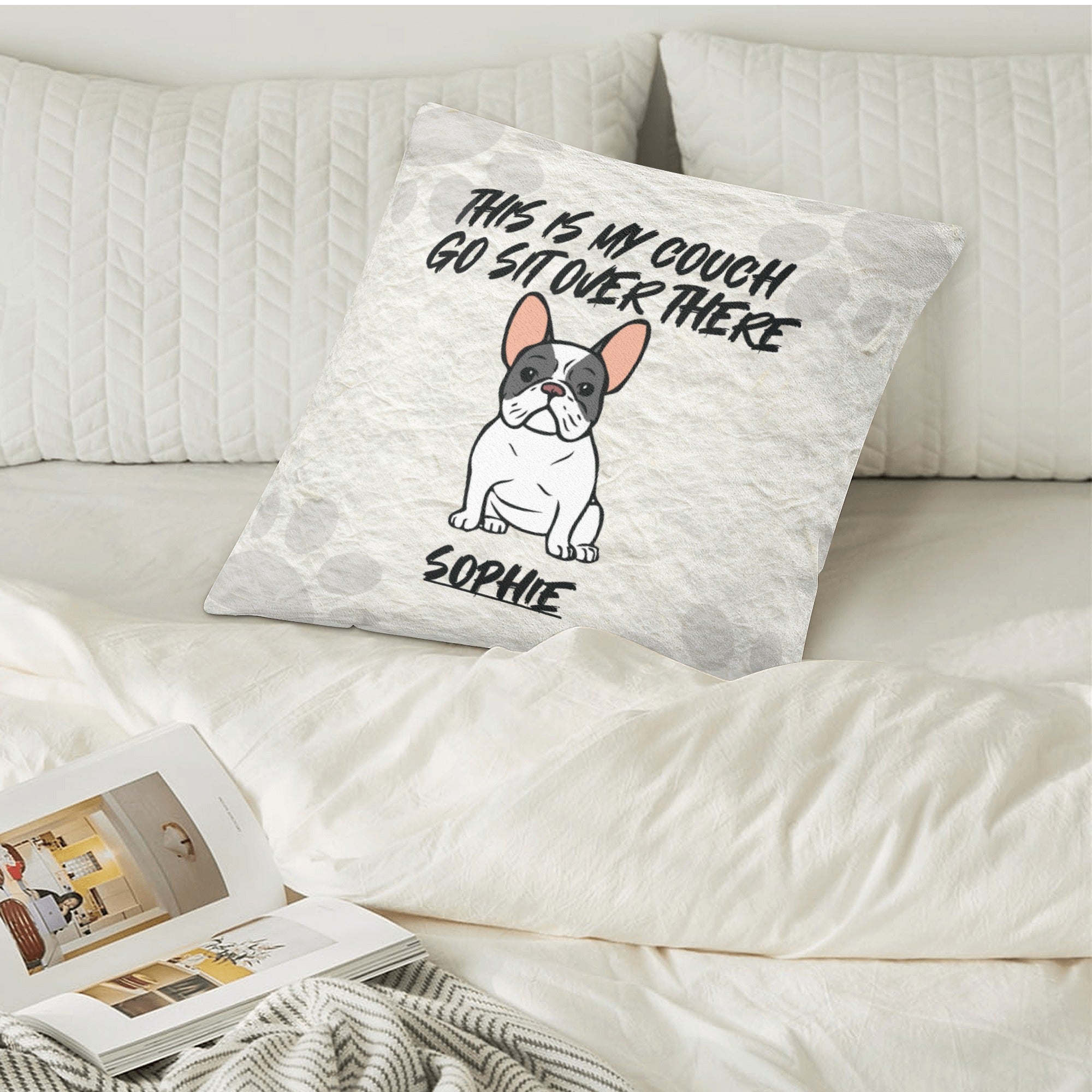 Stylish My Couch - Custom Pillow With Frenchie Name for Everyday Wear