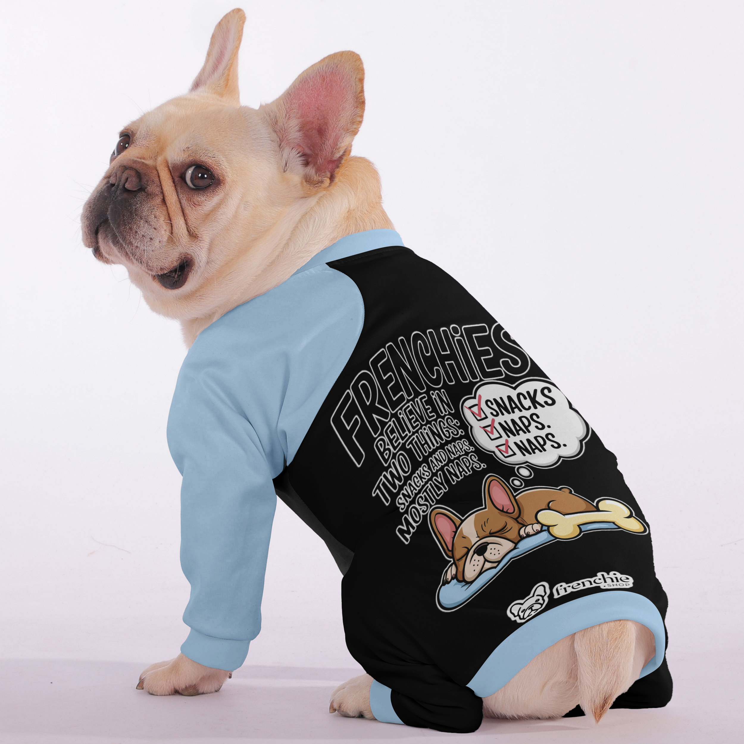 French Bulldog Frenchies Believe In Two Things: Snacks And Naps. Mostly