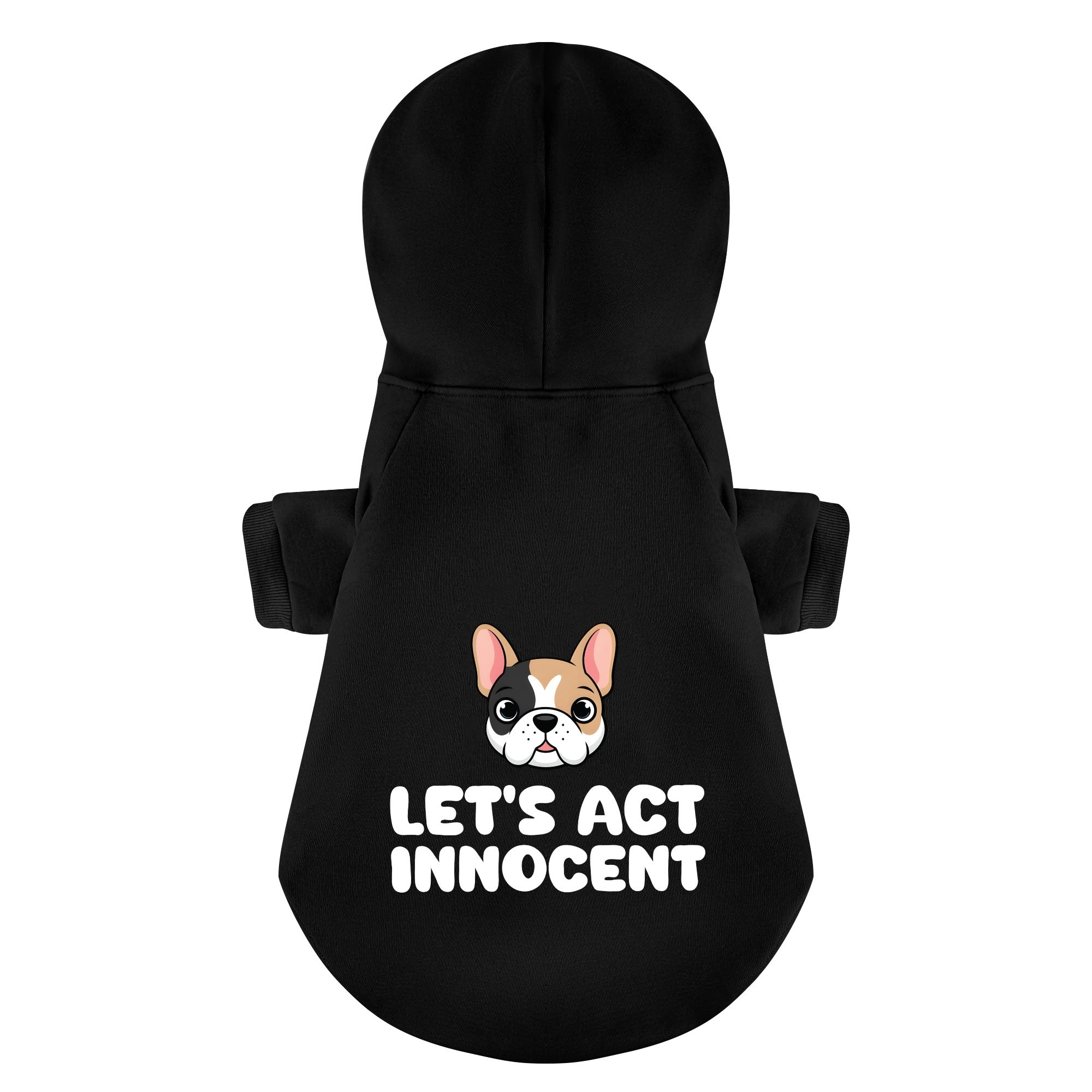 Let’s act innocent and But we’re not… - Matching French Bulldog Hoodies – Stylish, Cozy & Personalized!