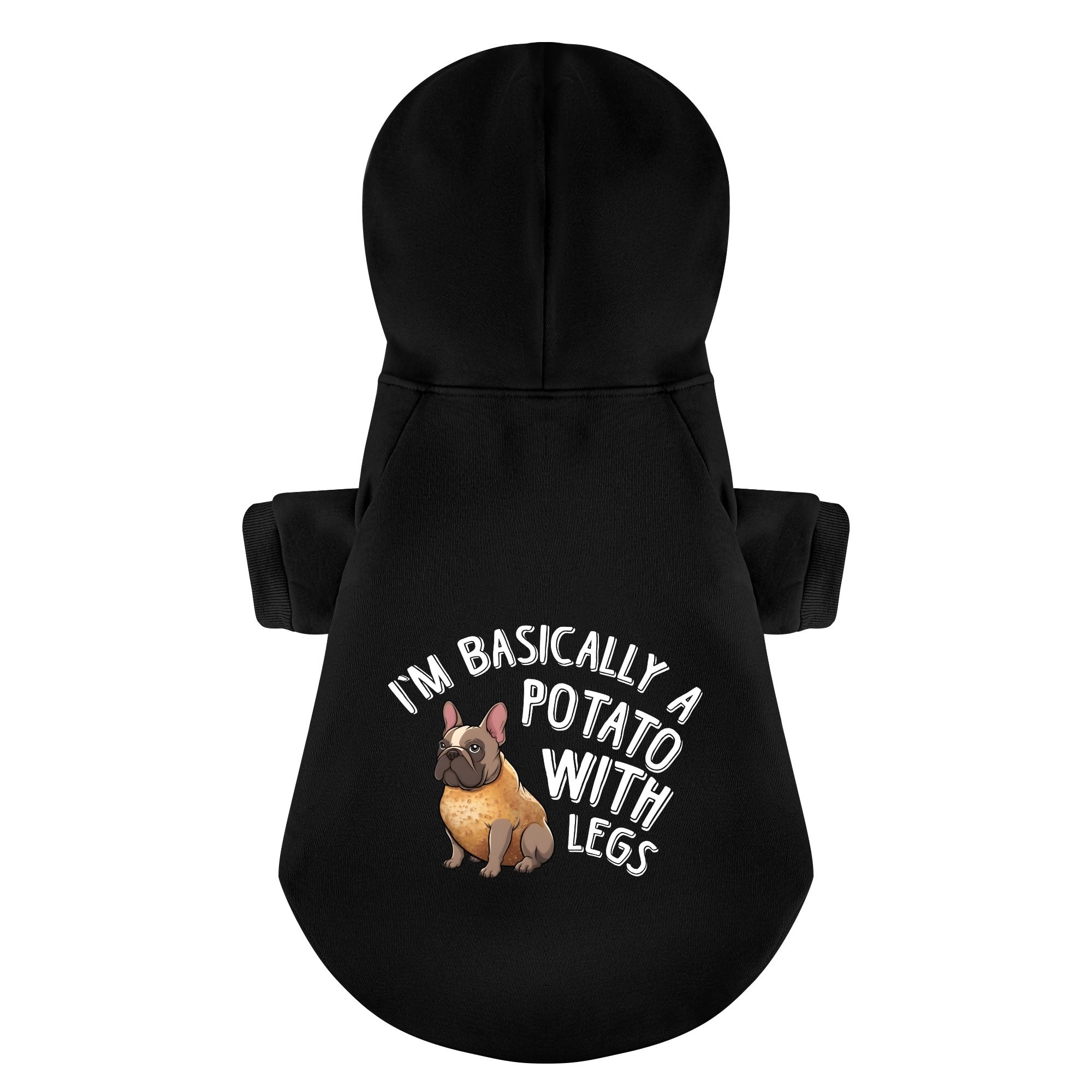 I’m basically a potato with legs. - Personalized French Bulldog Hoodies with Funny Quotes – Stylish, Cozy, and Premium 100% Cotton
