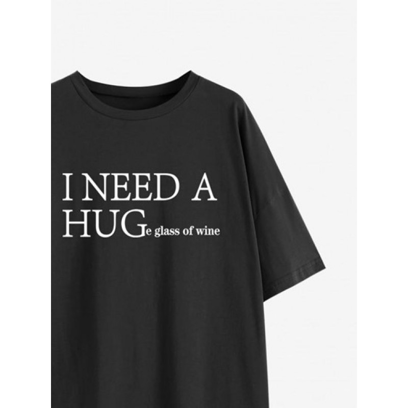 I Need A Huge Glass Of Wine Print Drop Shoulder T Shirt JG9415
