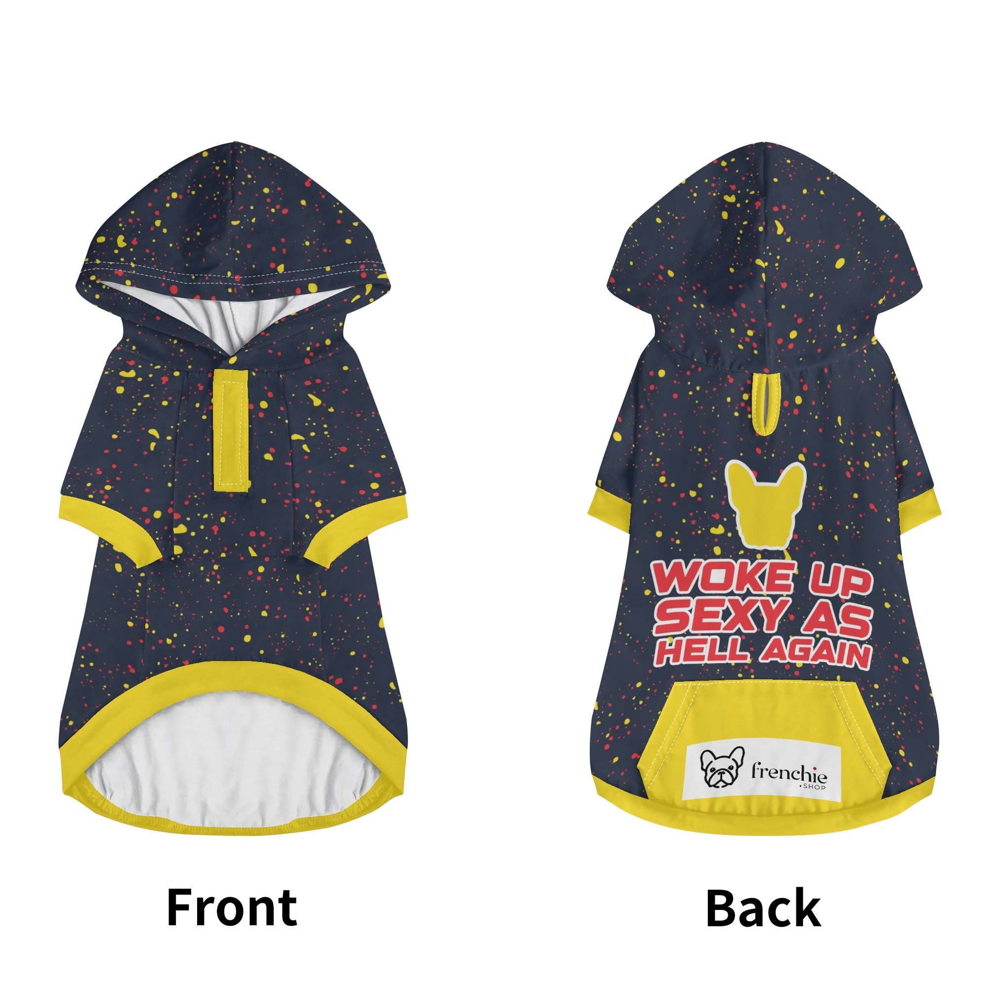 French Bulldog Woke Up Sexy As Hell Again Hoodies For French Bulldog |