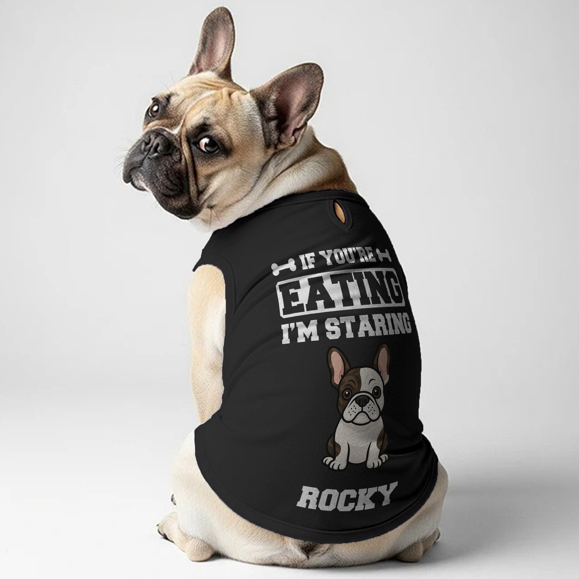 If you’re eating - Personalized Frenchie Shirt | Custom Dog T-Shirt for French Bulldogs