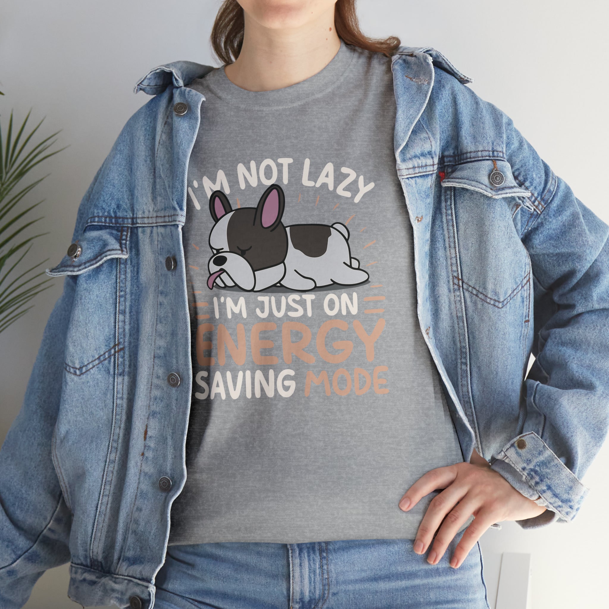 French Bulldog Im Not Lazy Unisex Cotton T Shirt Comfy Pet Product