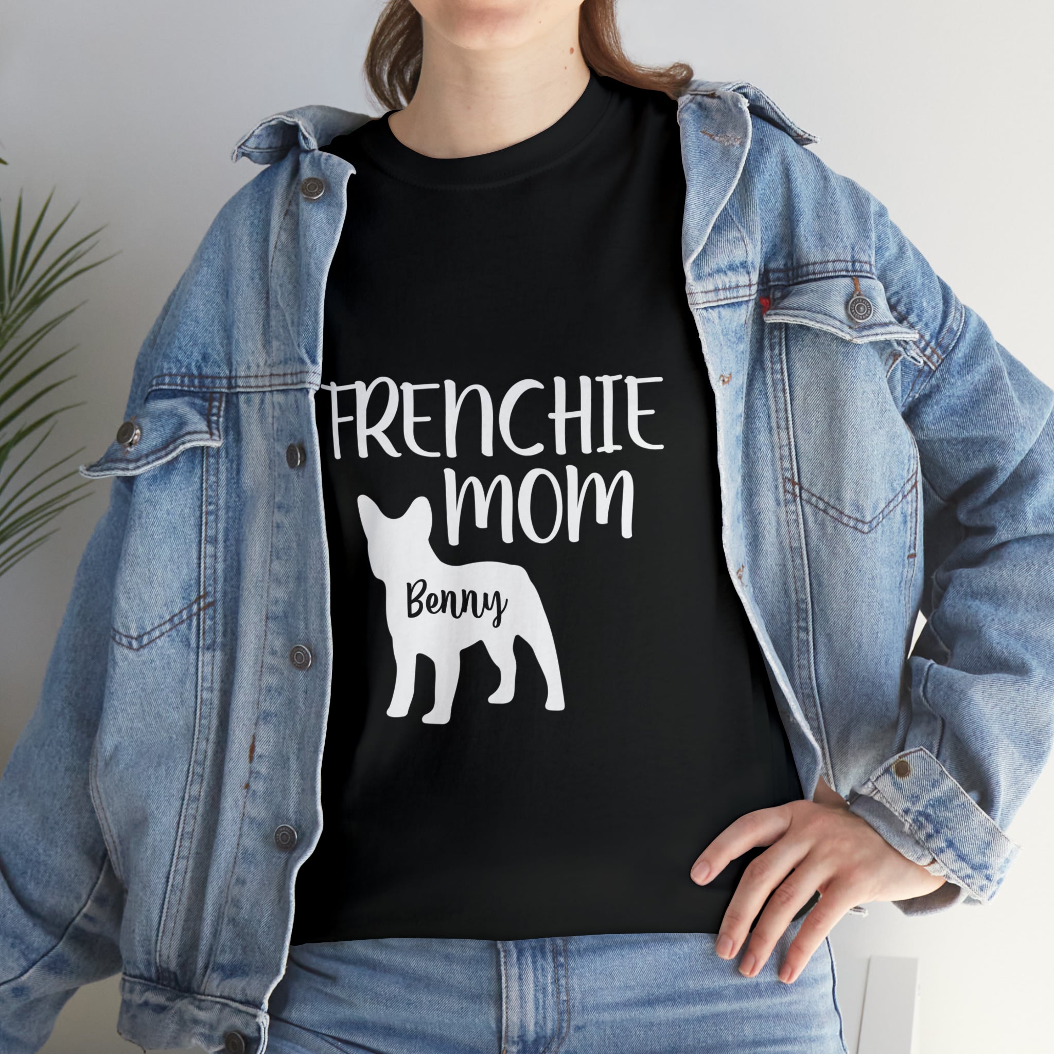 French Bulldog Frenchie Mom Custom Unisex Cotton T Shirt Durable Dog Item