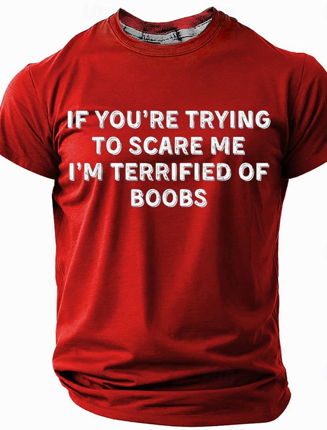 Mens Funny Graphic T-Shirt: 'If You're Trying to Scare Me I'm
