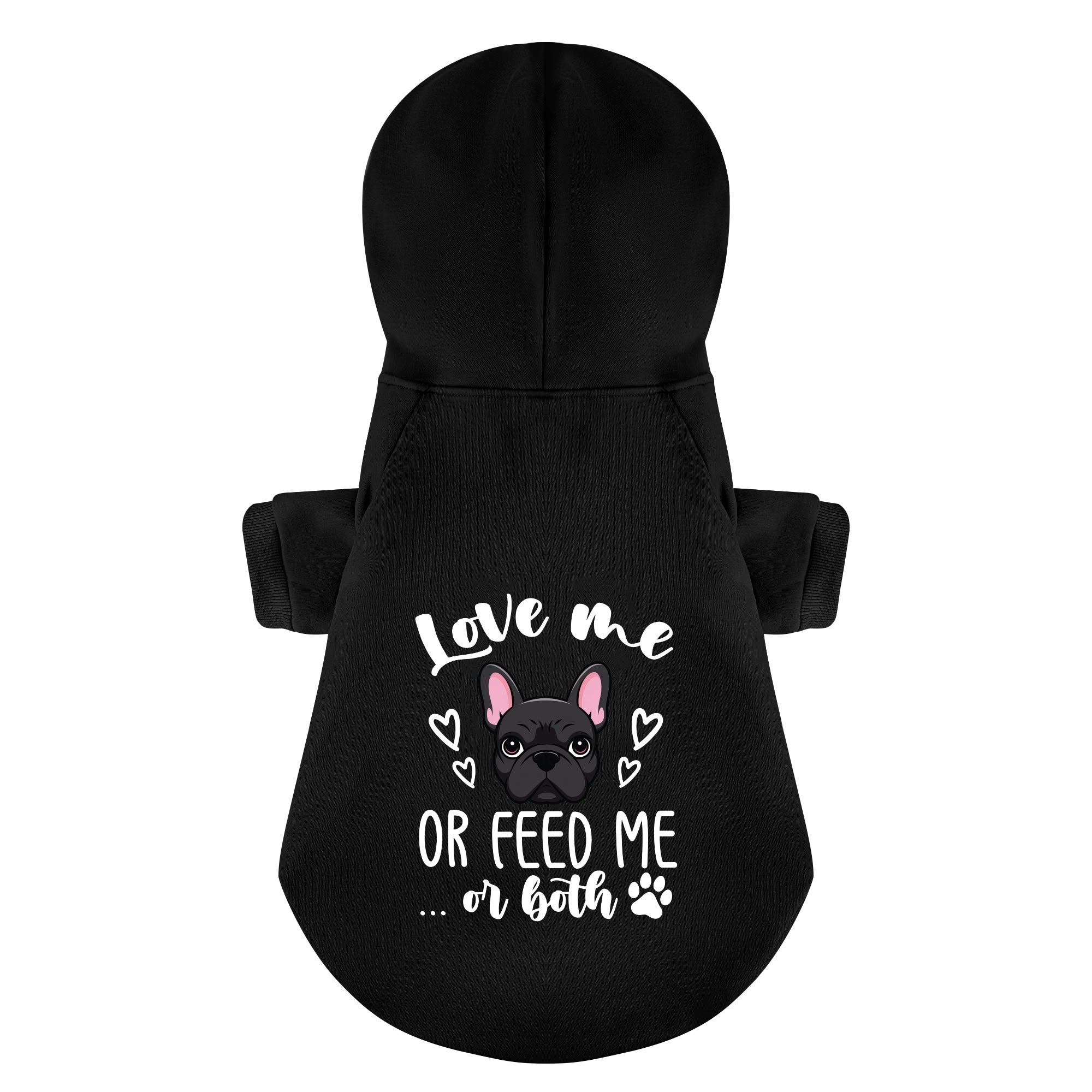 Love me or feed me... or both - Personalized French Bulldog Hoodies with Funny Quotes – Stylish, Cozy, and Premium 100% Cotton