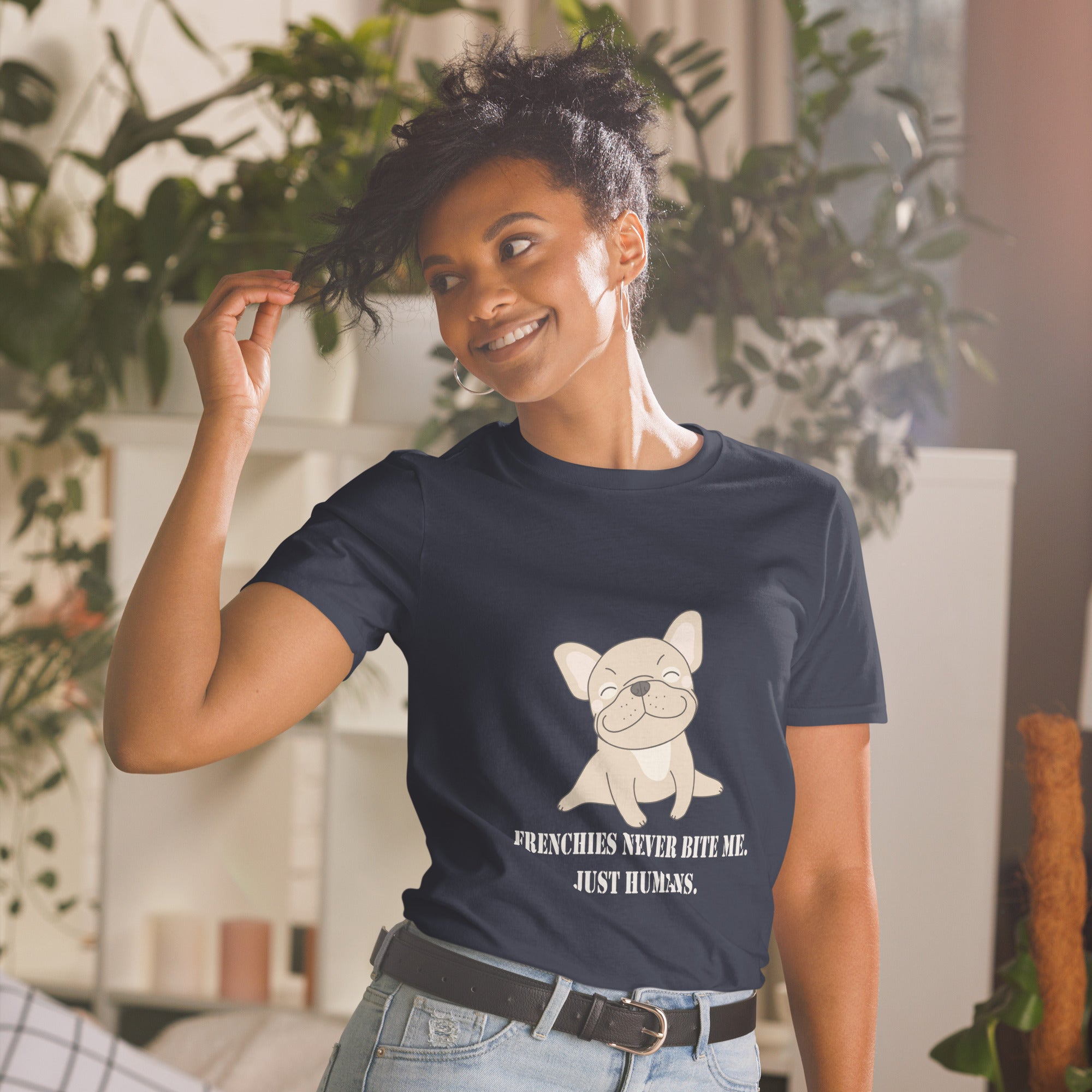 Frenchies never bite me - Unisex T-Shirt