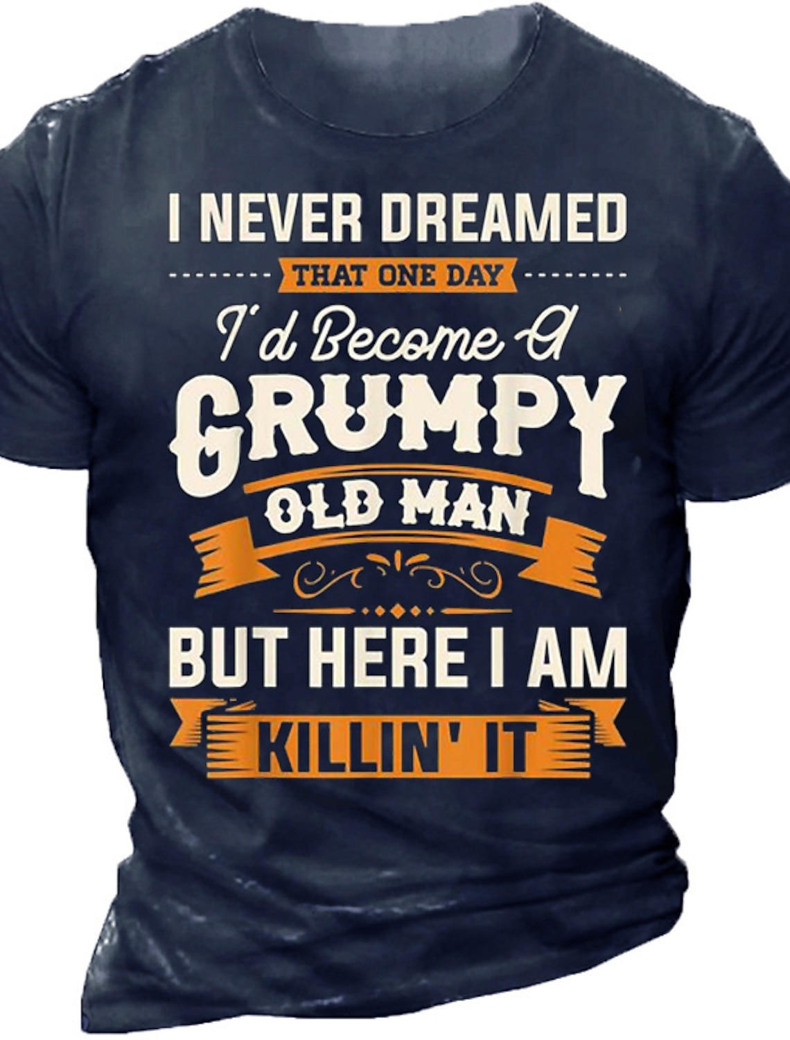 Men's Grumpy Old Man Killin' It Funny Graphic Short Sleeve Lifestyle