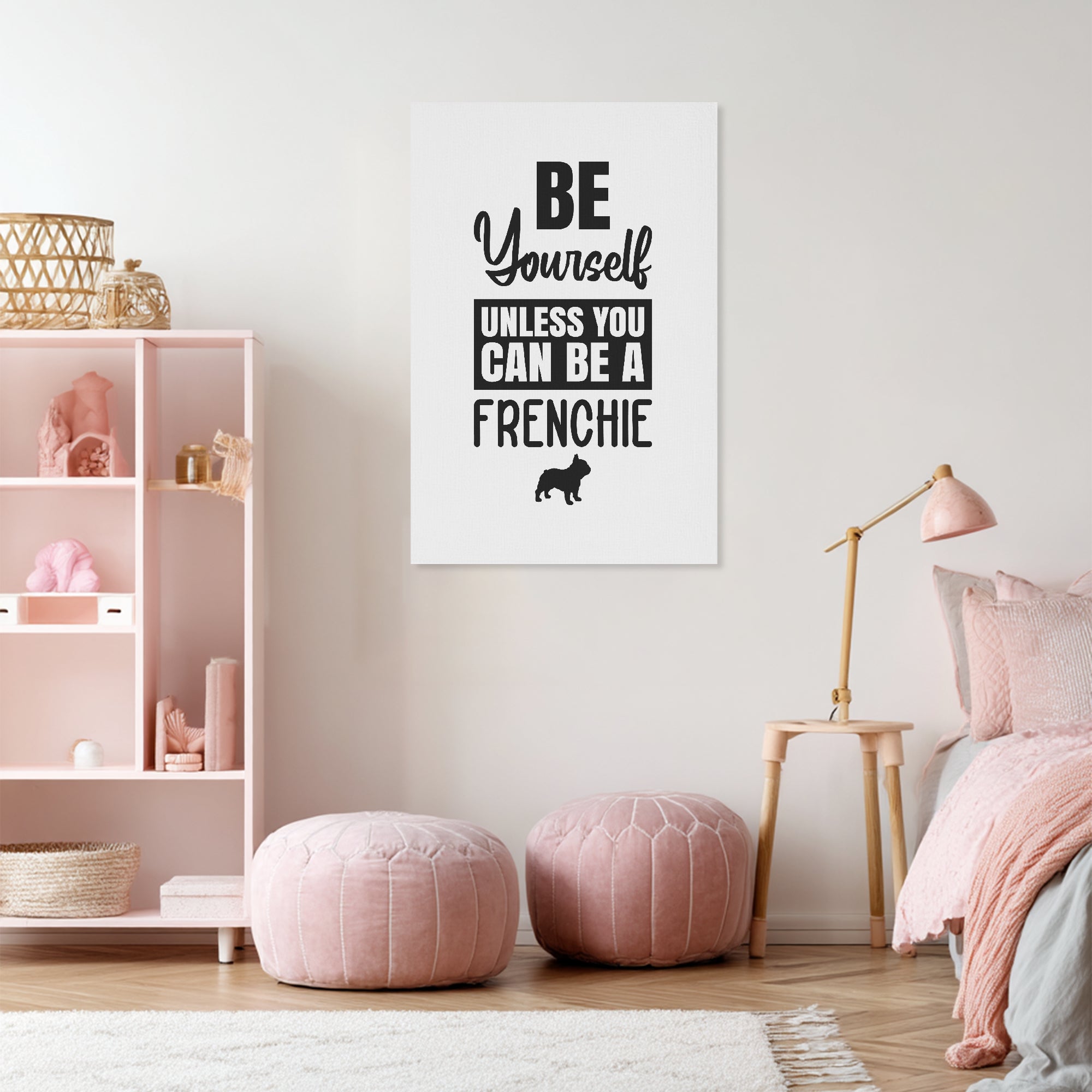 French Bulldog Be Yourself Vertical Canvas Painting Frenchie Pet Item
