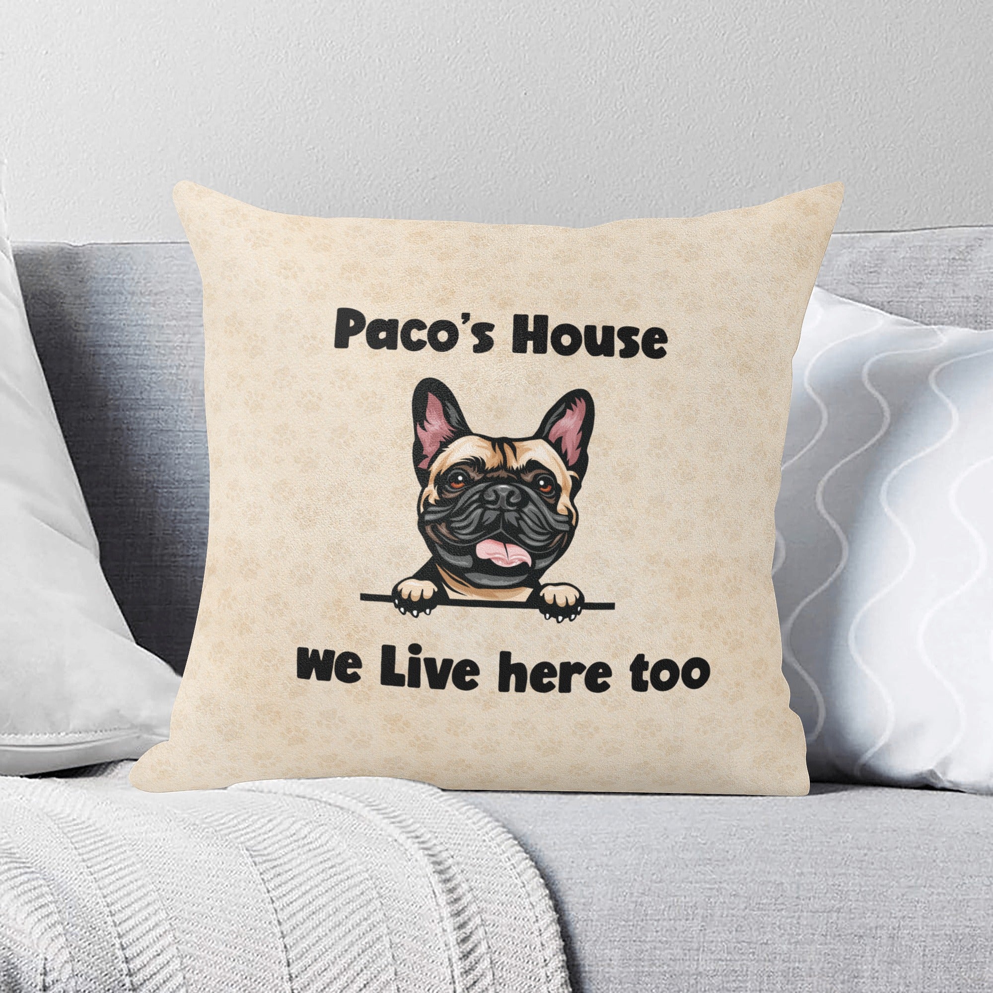 Frenchies house - Custom Pillow