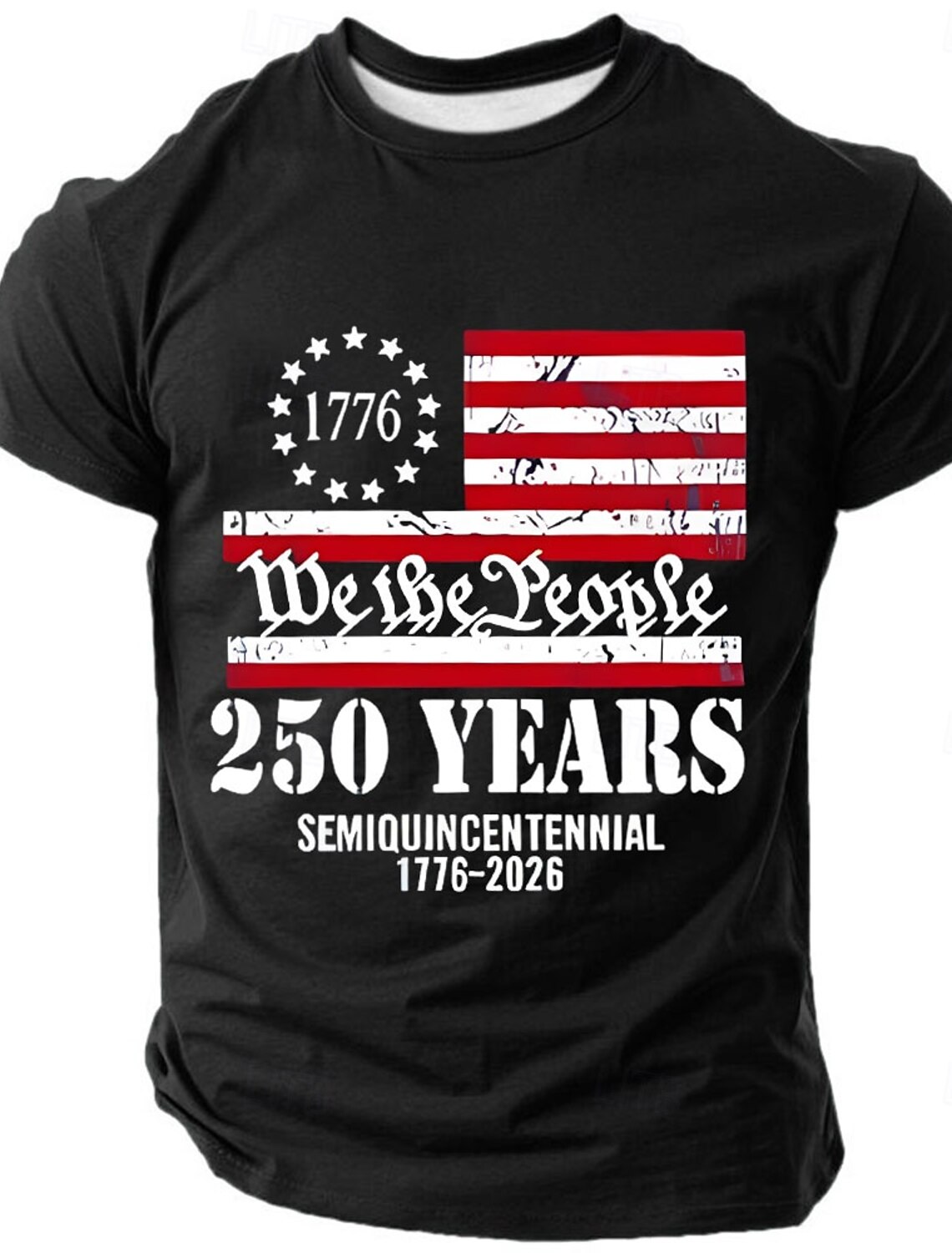 250th Anniversary Men's We the People 1776 Semiquincentennial Patriotic Graphic T-Shirt Regular Fit USA Flag Commemorative Designer Clothing Apparel S M L XL XXL XXXL