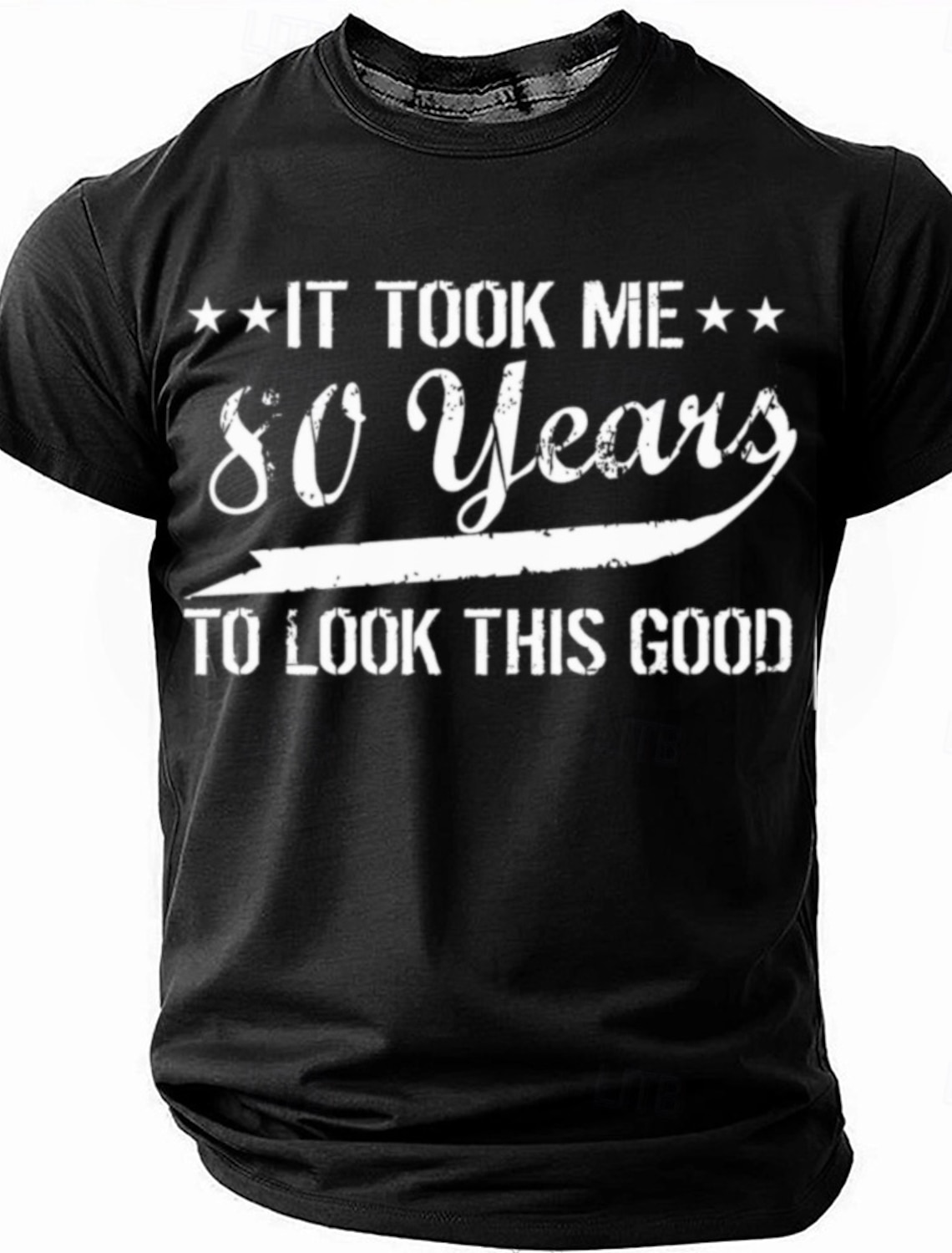Men's 80th Birthday T-Shirt - 'It Took Me 80 Years To Look This Good' Funny Graphic Short Sleeve Tee