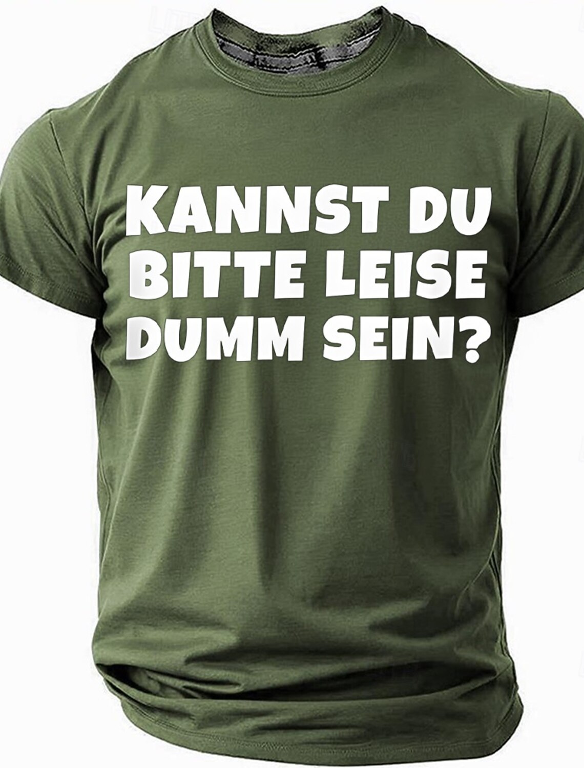 Men's Olive Green Short Sleeve Graphic T-Shirt with 'Kannst du bitte leise dumm sein?' Funny German Slogan, Office Humor