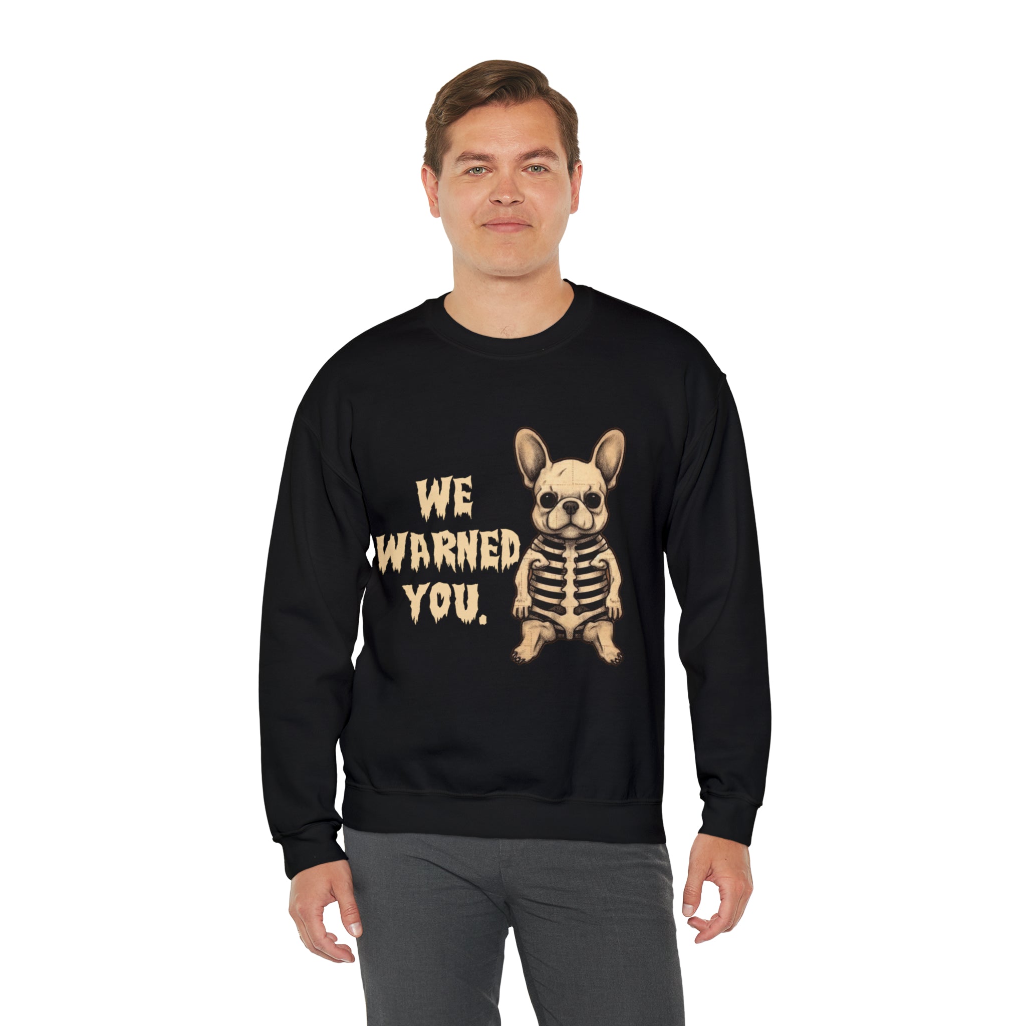 We - Stylish Warned You Halloween Unisex Sweatshirt For Dog Lovers