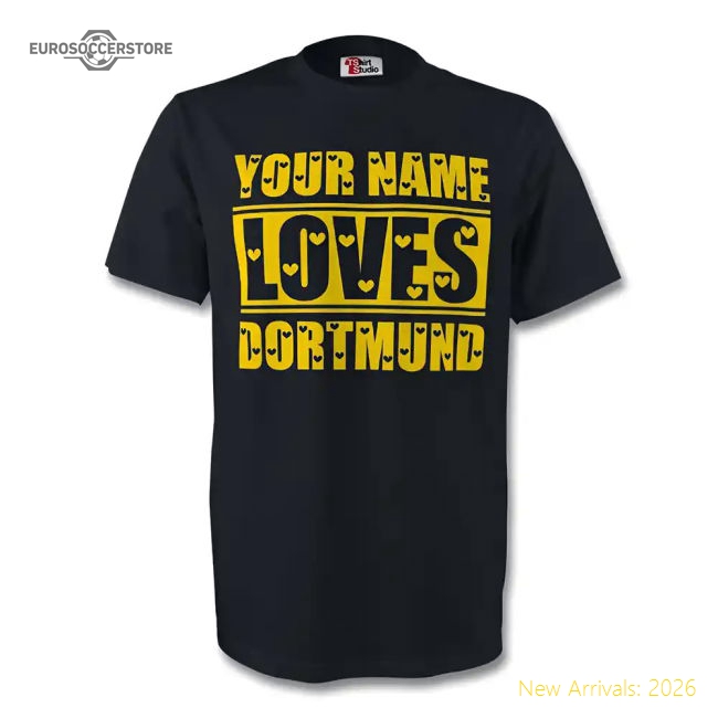 Top-grade Your Name Loves Dortmund T-shirt (black) - Budget-friendly