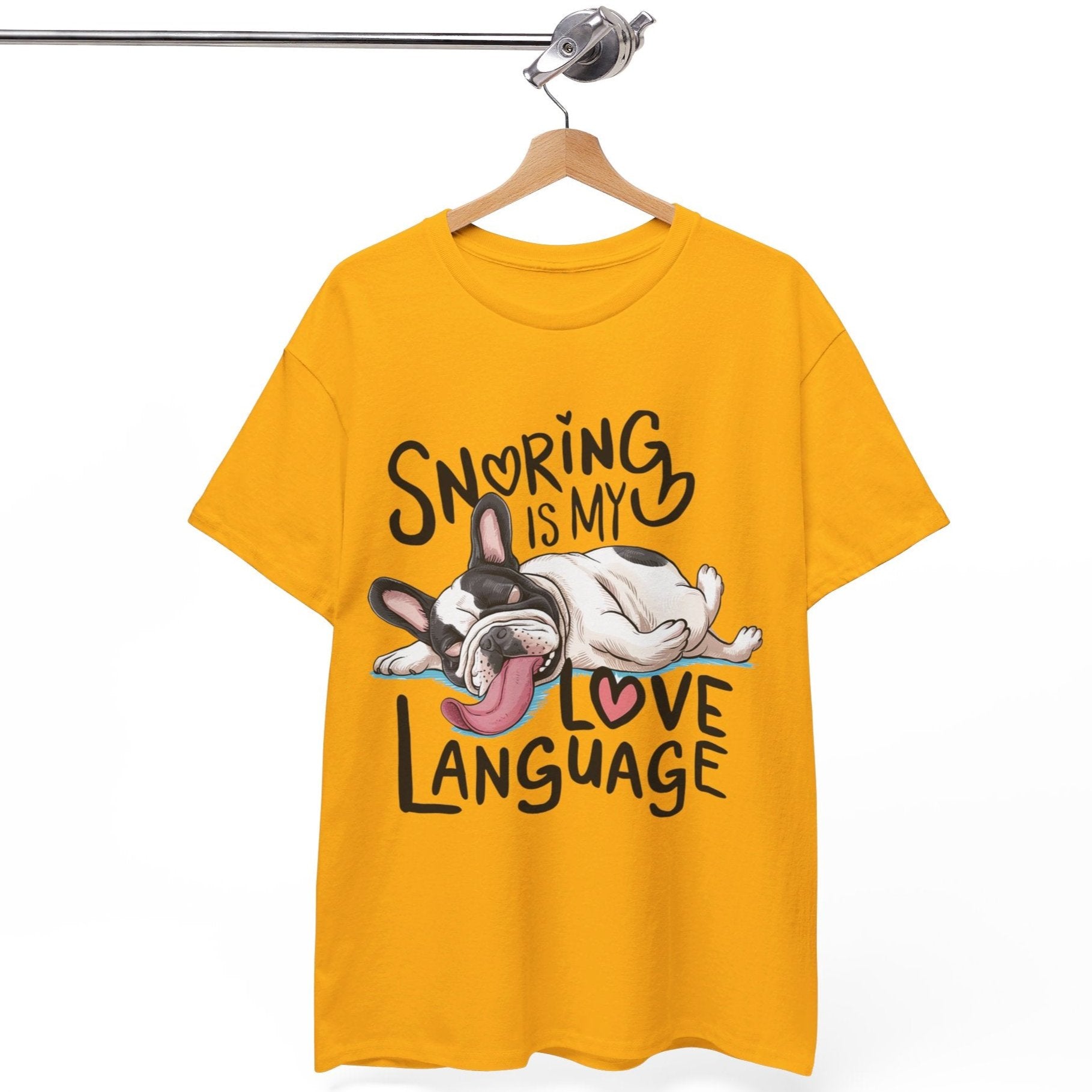 Snoring is my love language - French bulldog Unisex Tshirt