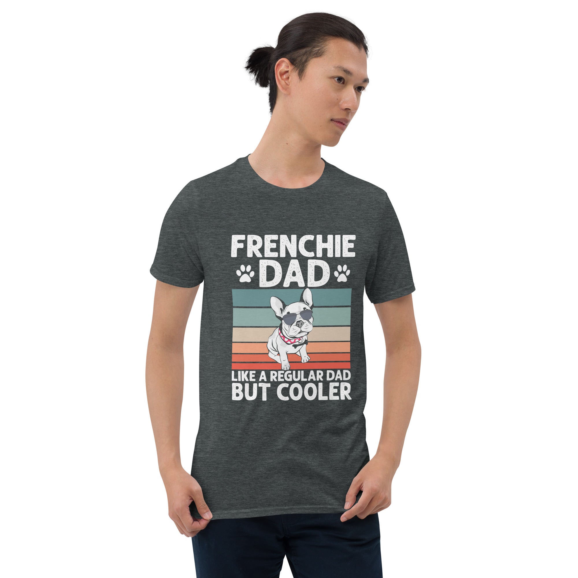 Premium Frenchie Dad - Unisex T-shirt for French Bulldog Lovers