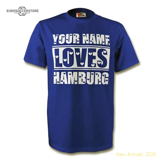 Superior Your Name Loves Hamburg T-shirt (blue) - Premium Collection