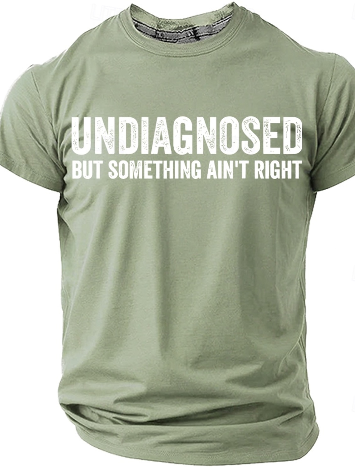 Men's T-Shirt Funny Graphic Short Sleeve UNDIAGNOSED BUT SOMETHING AIN'T RIGHT Lifestyle Humor Tee
