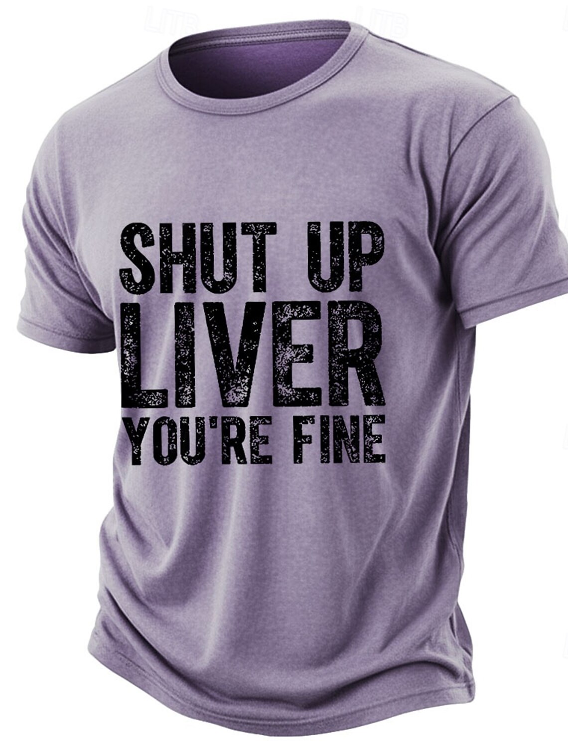Vintage Washed Cotton Blend T Shirt Shut Up Liver Youre Fine
