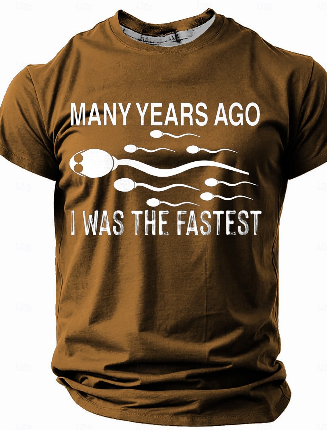 Funny Men's T-Shirt: Many Years Ago I Was The Fastest Sperm Graphic