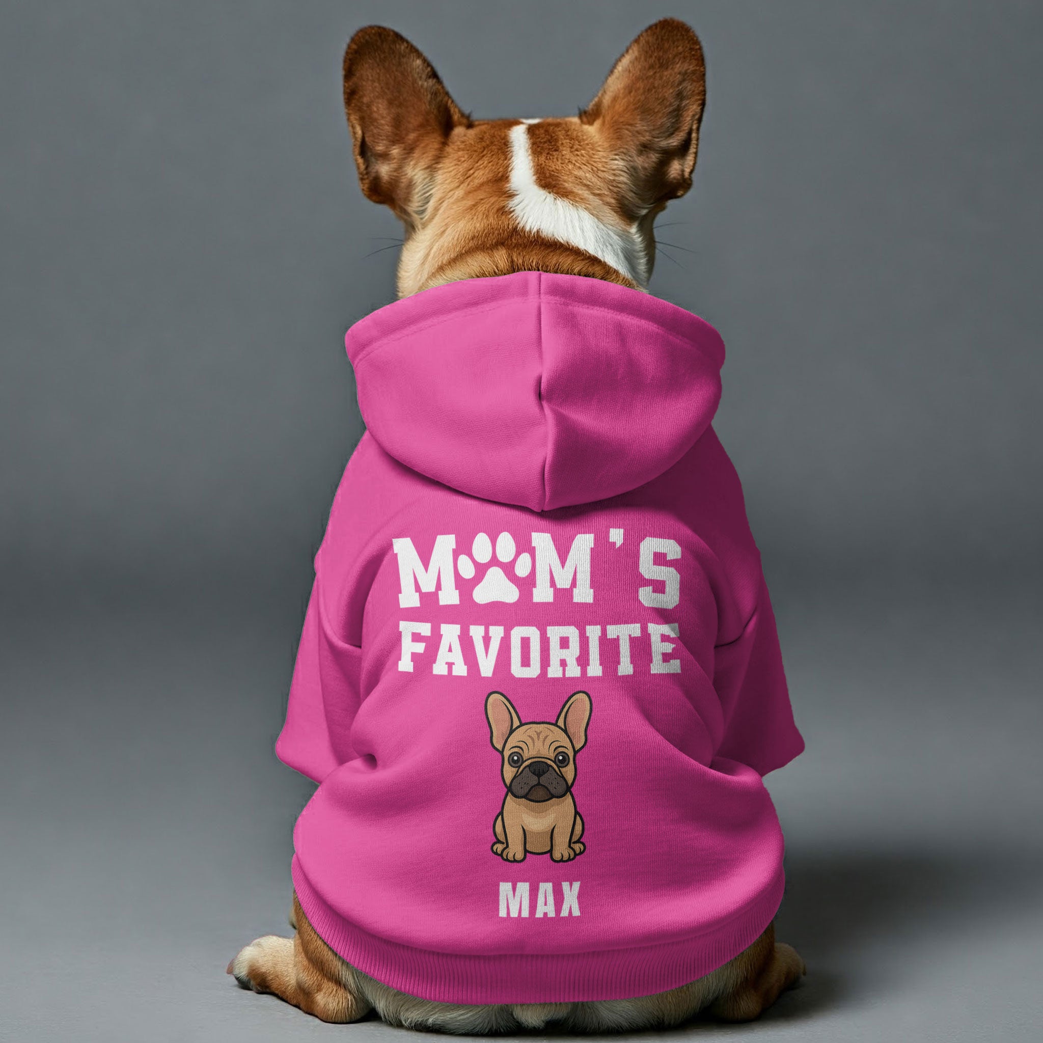 Mom's Favorite - Personalized French Bulldog hoodies with funny quotes, your Frenchie's name, 'DAD' or 'MOM', a patterned or plain white design, and custom clipart matching your Frenchie's coat color – Stylish, Cozy, and Premium 100% Cotton