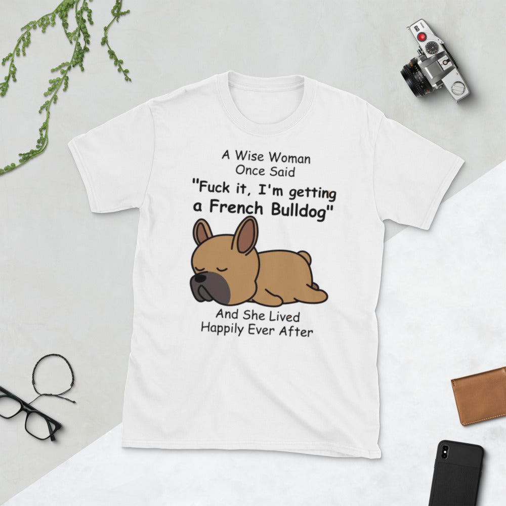 Im Getting A Frenchie - Dog Owner Unisex T-shirt Casual Wear | Comfy Fit