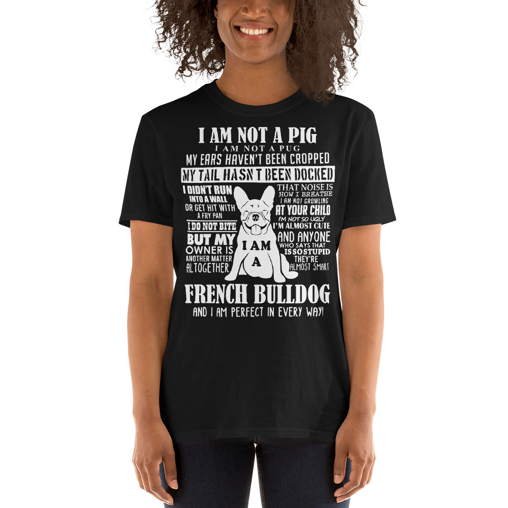 Premium Im A French Bulldog -short-sleeve Unisex T-shirt for Everyday