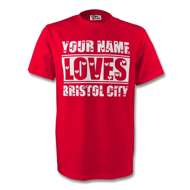 Your Name Loves Bristol City T-shirt (red)_208
